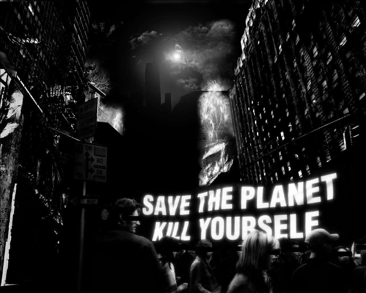 Dark Emo 桌布 壁紙 — 一個鮮明的黑白城市抗議場景，夜間建築物上投射著粗體文字「拯救地球，殺死自己」。