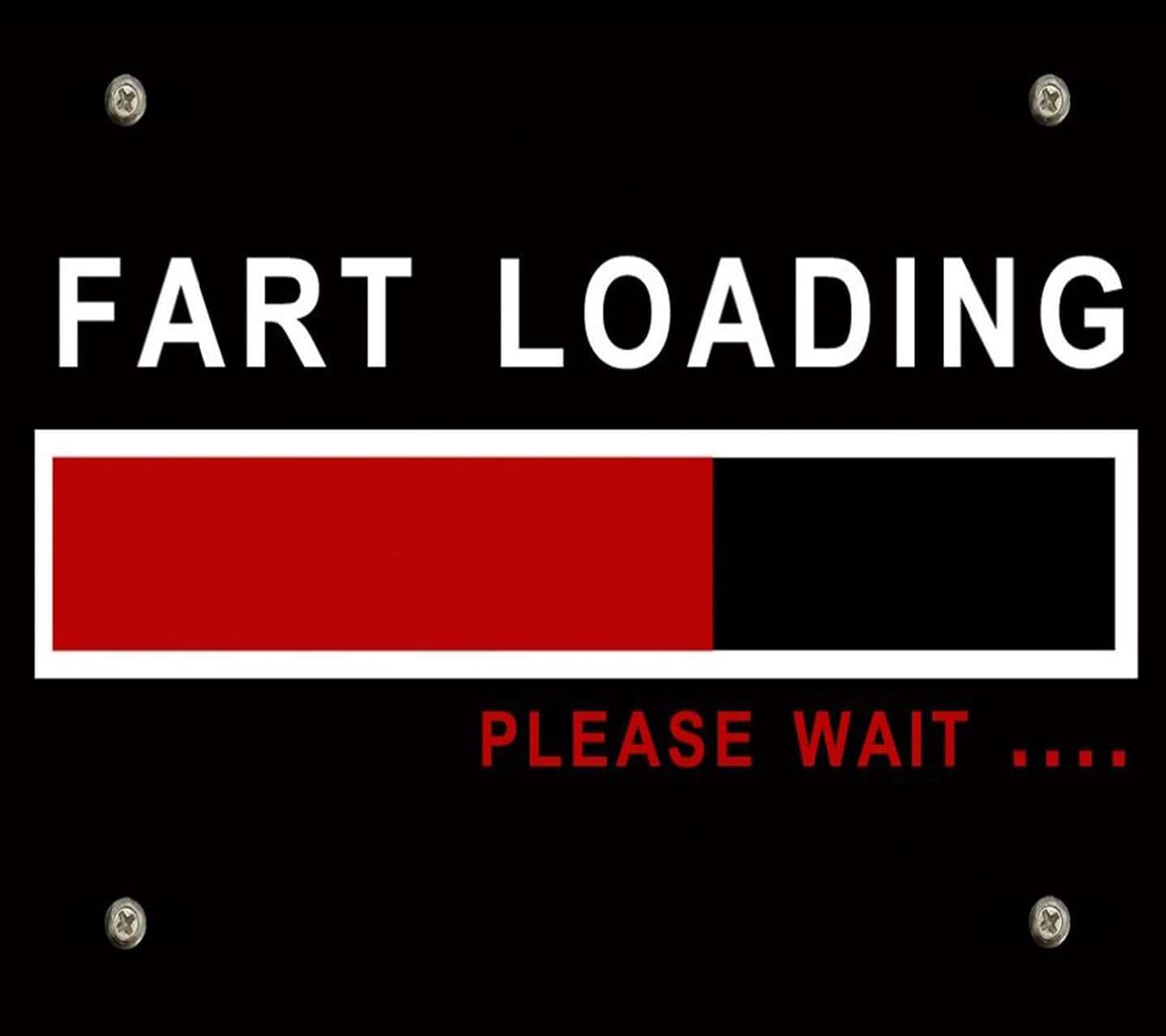 Fart 桌布 壁紙 — 一個黑色標誌，上面有白色粗體文字寫著「FART LOADING」，上方有一個紅色進度條和紅色文字「PLEASE WAIT ....」