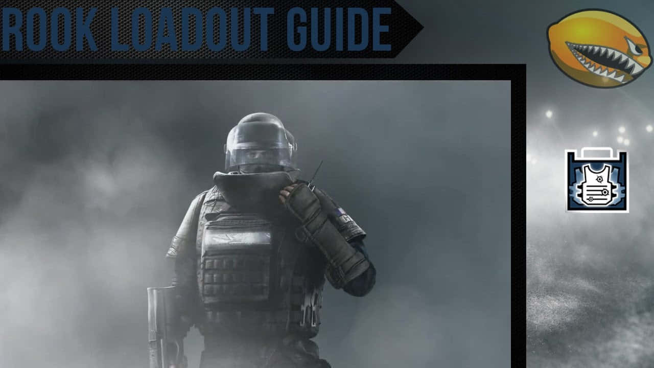 Rainbow Six Siege Rook 桌布 壁紙 — 一名身穿全套戰術裝備的士兵站在煙霧瀰漫的戰場上，上方有「ROOK LOADOUT GUIDE」的橫幅。