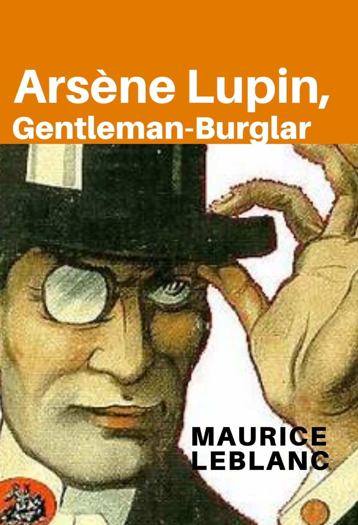 Arsène Lupin 桌布 壁紙 — 一幅復古插圖風格的阿爾塞納·魯邦肖像，他自信地微笑著傾斜高頂帽。