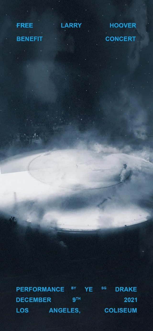 Drake 桌布 壁紙 — 一張黑暗氣氛的演唱會海報，宣傳 Ye 和 Drake 在 LA Coliseum 星空下、霧氣舞台燈光中的免費慈善演出。
