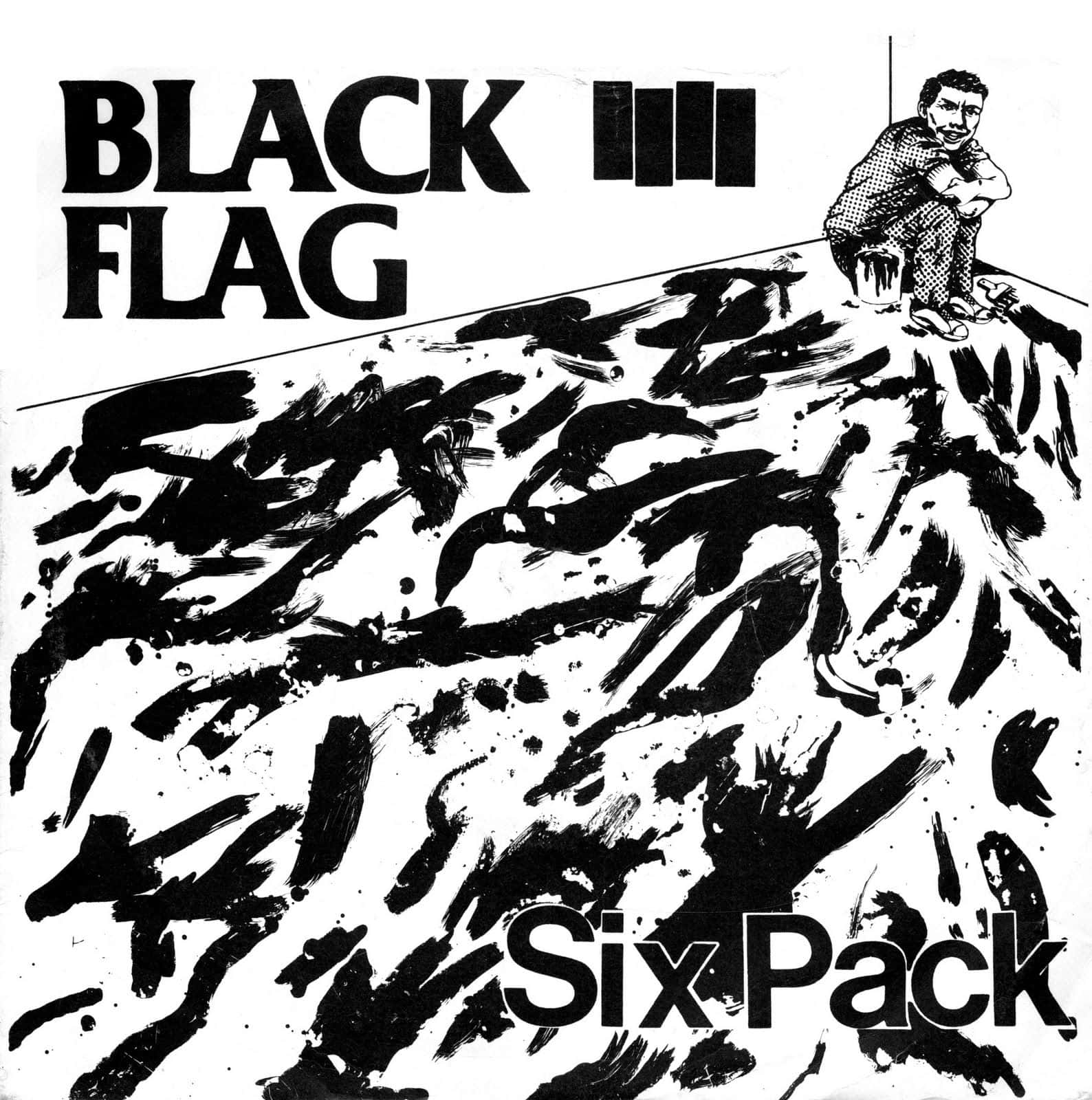 Black Flag Band 桌布 壁紙 — 一張黑白專輯封面顯示一個男人坐在混亂的筆觸之上，並有粗體文字寫著 Black Flag 和 Six Pack。