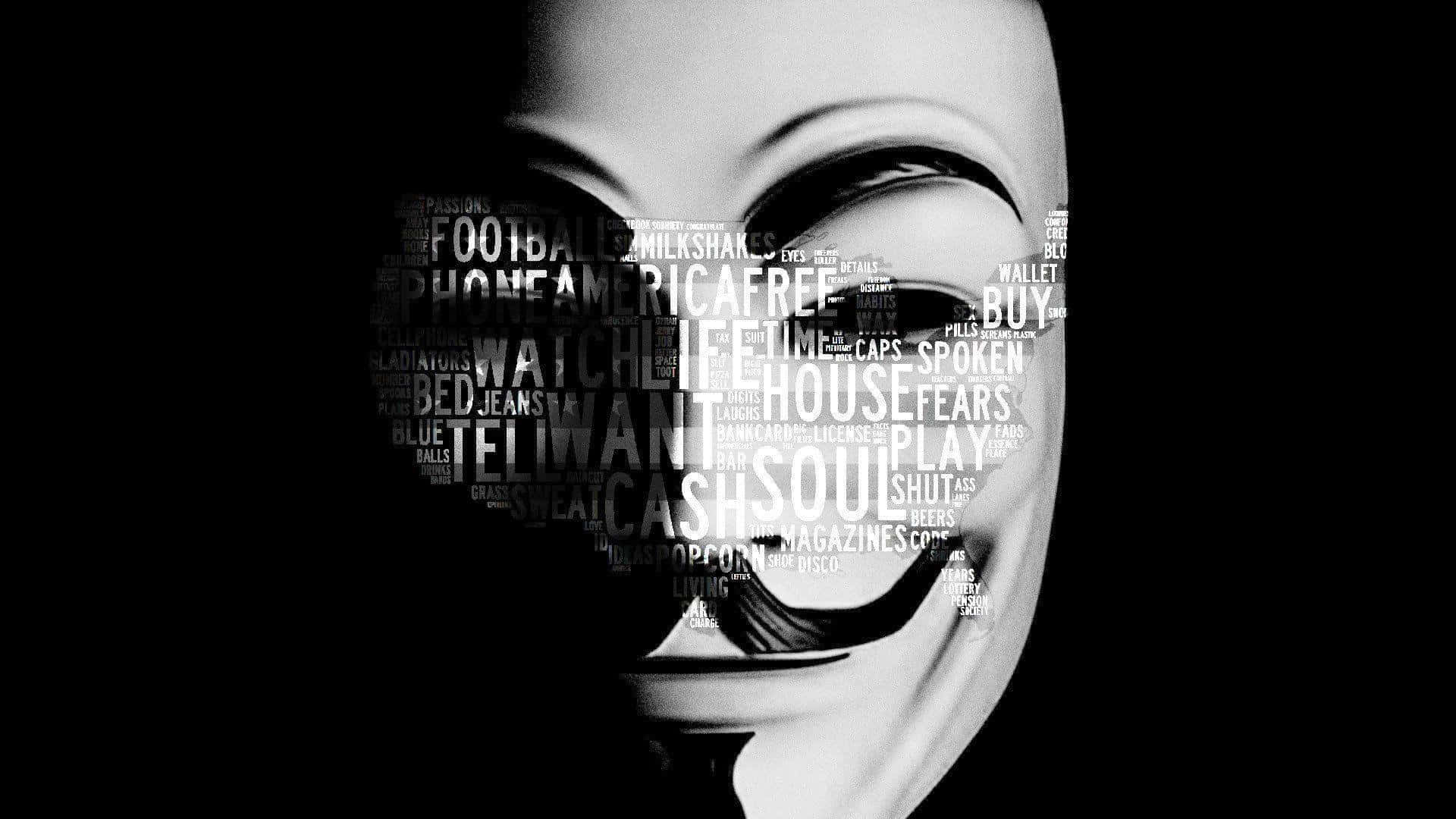 Anonymous 桌布 壁紙 — 一張黑白肖像，人物戴著蓋伊·福克斯面具，文字在深色背景上形成面部特徵。