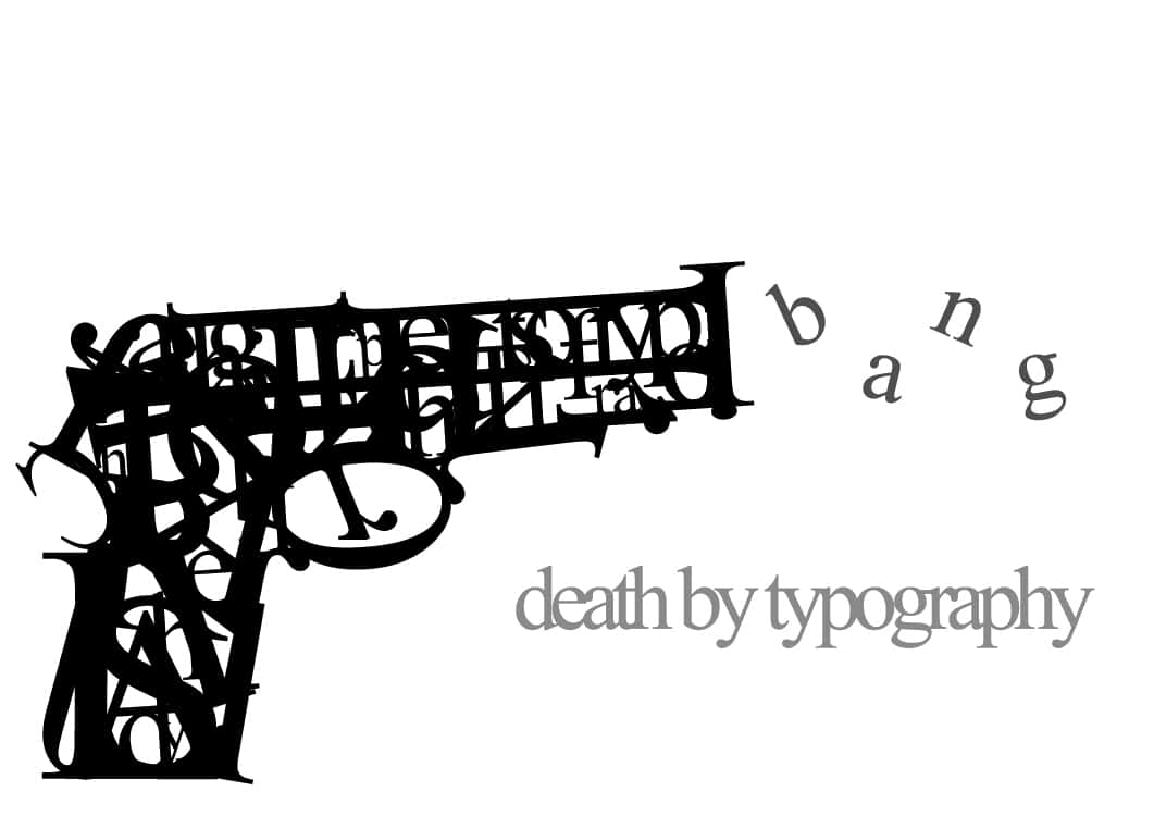 Black And White Typography 桌布 壁紙 — 一把風格化的黑色槍支，完全由纏繞的字體構成，帶有「bang」字樣飛出，下方寫著「death by typography」。