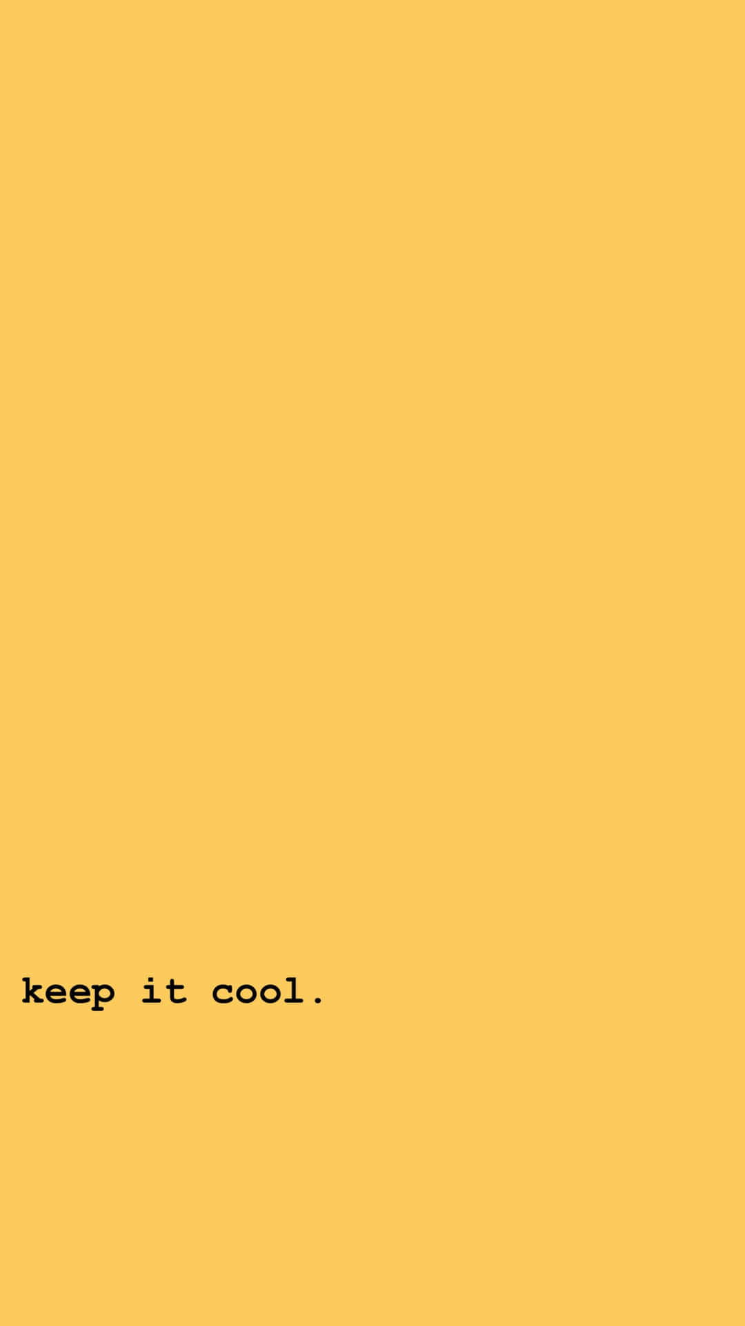 黃色背景，黑色文字寫著 keep it cool