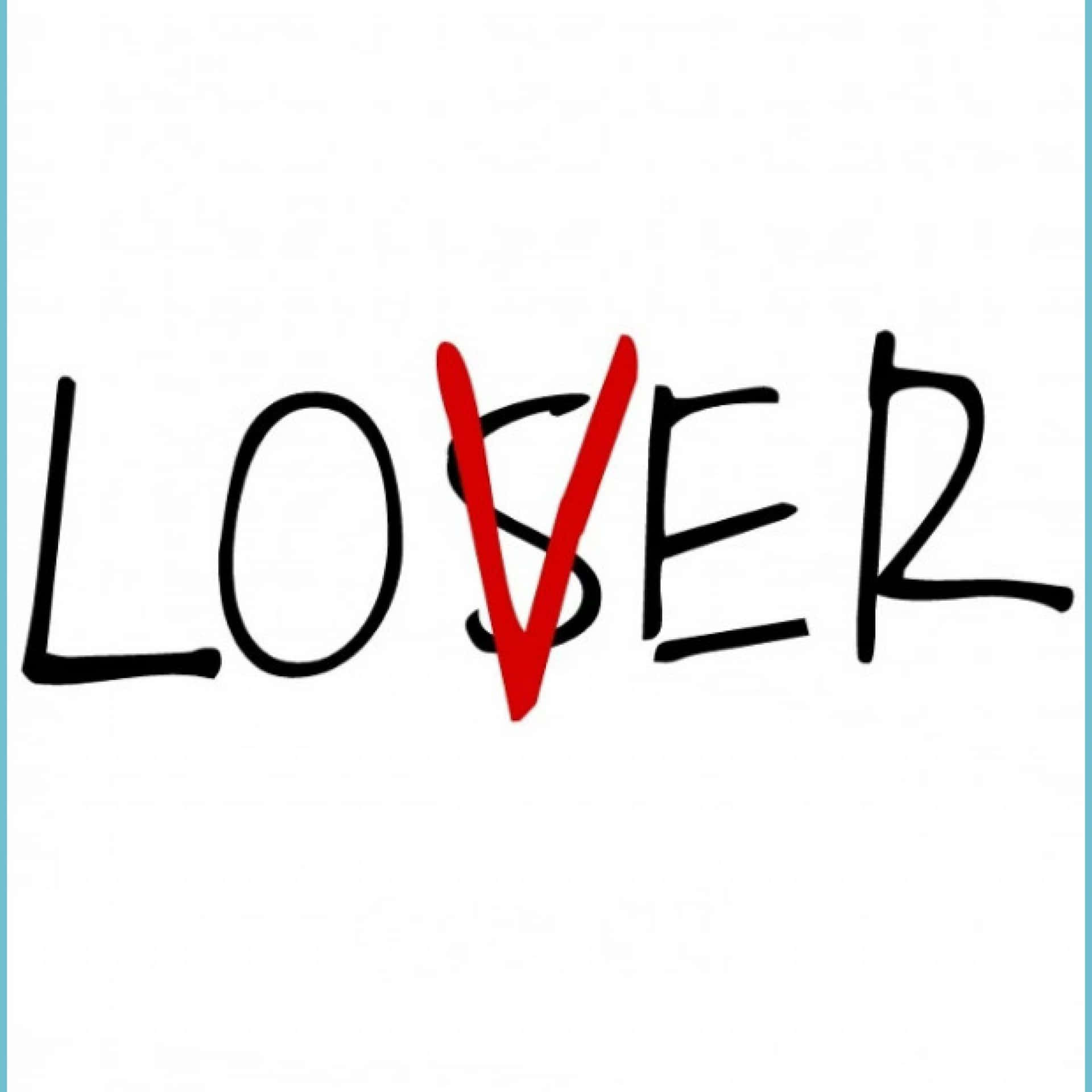 手寫單詞LOSER，S被紅色劃掉。