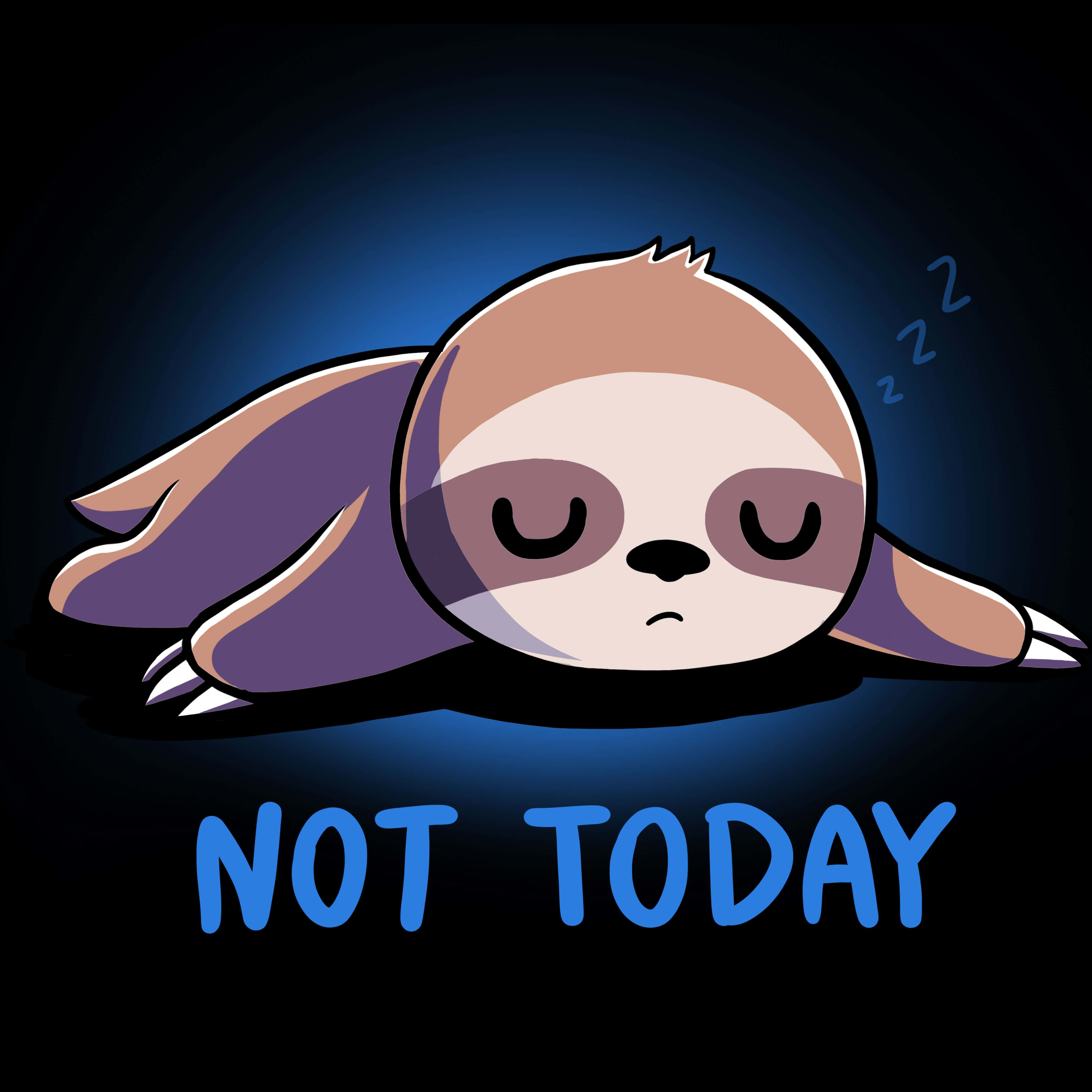 Kawaii Sloth 桌布 壁紙 — 一隻卡通樹懶在深藍色漸變背景上，下方帶有「NOT TODAY」文字，安詳地睡覺。