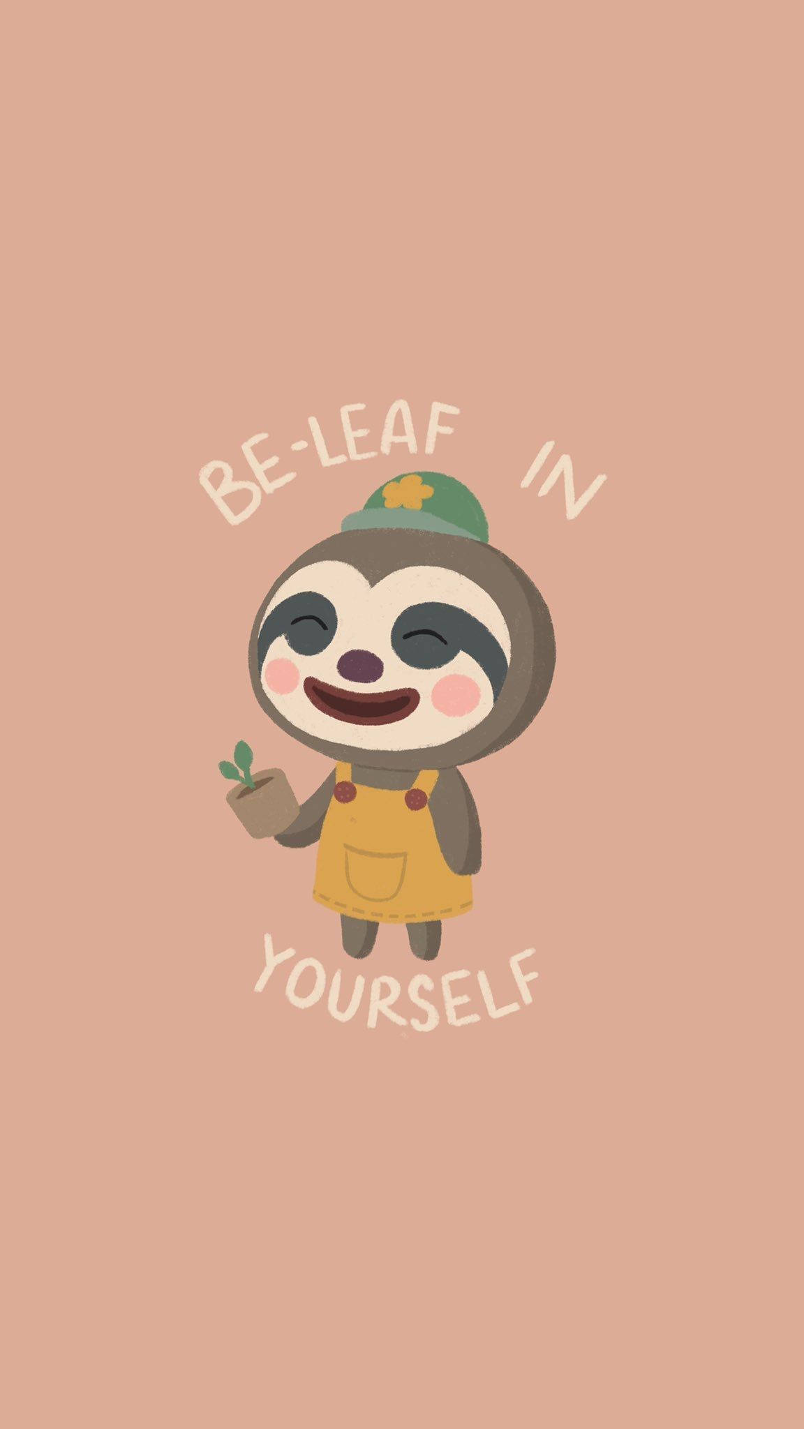 Baby Sloth Be-leaf In Yourself 壁紙 — 一隻穿著工裝褲和戴帽子的開心卡通樹懶，在柔和的蜜桃色背景上，抱著一盆寫有「BE-LEAF IN YOURSELF」字樣的盆栽植物。