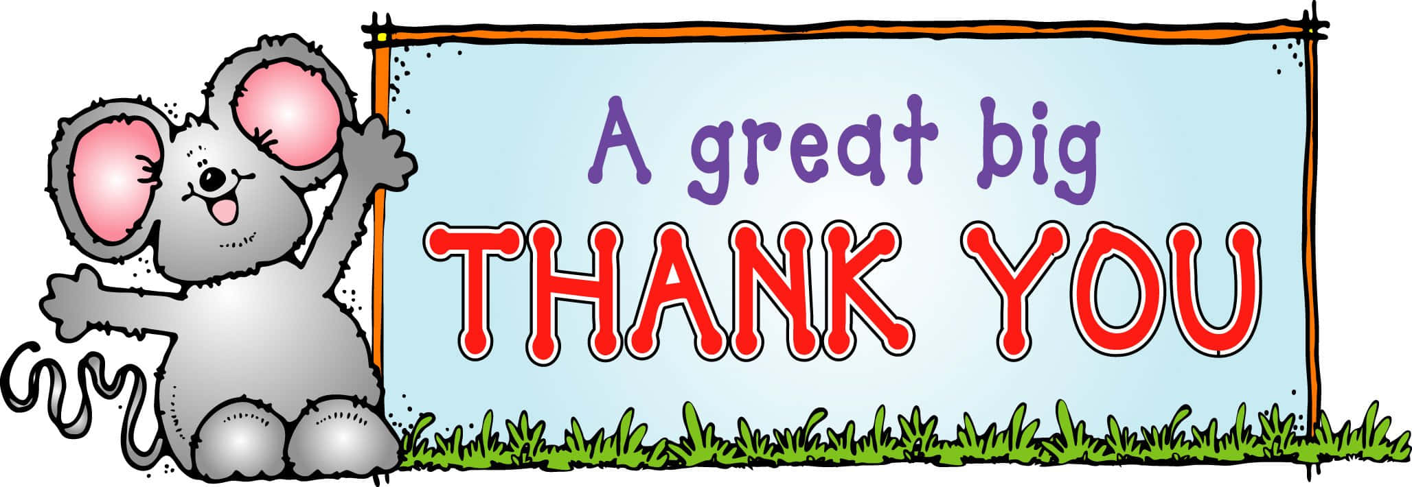 Thank You 桌布 壁紙 — 一隻開心的卡通老鼠喺草地背景上舉住一個寫住 'A great big THANK YOU' 嘅牌。