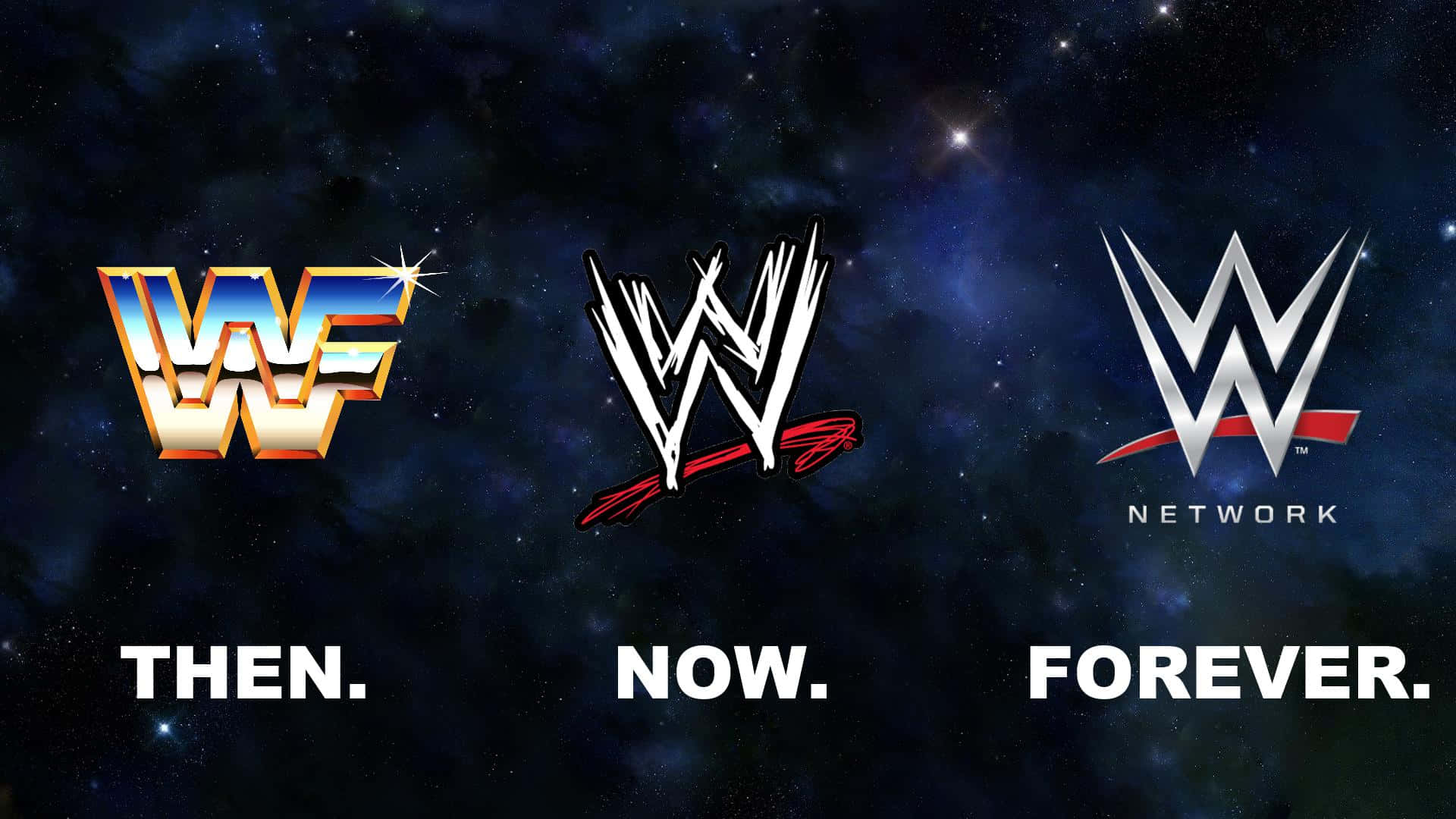 WWE Logo 桌布 壁紙 — 三個WWE標誌演變，顯示在星光宇宙背景上，標示為then now forever。