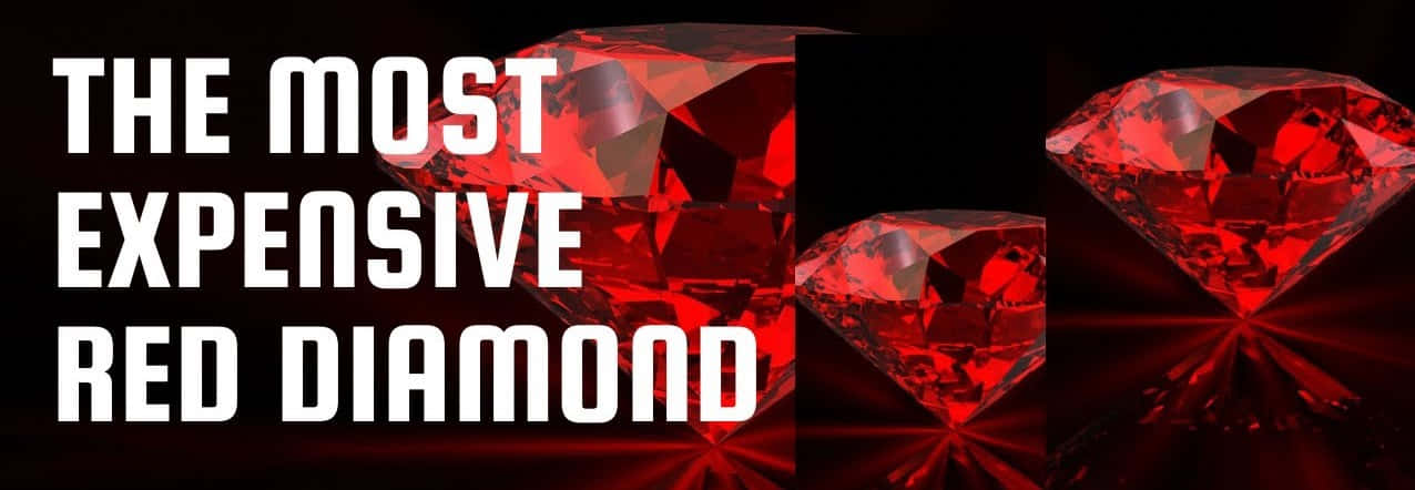 Red Diamond 桌布 壁紙 — 三顆閃耀的紅色鑽石在黑色背景上閃爍，粗體白色文字宣告它們的稀有性和價值。