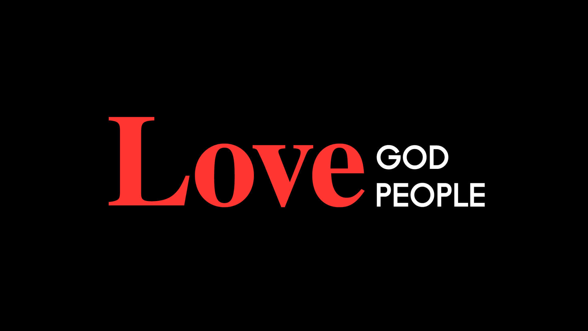 黑色背景上紅白相間的「Love GOD PEOPLE」文字圖形。
