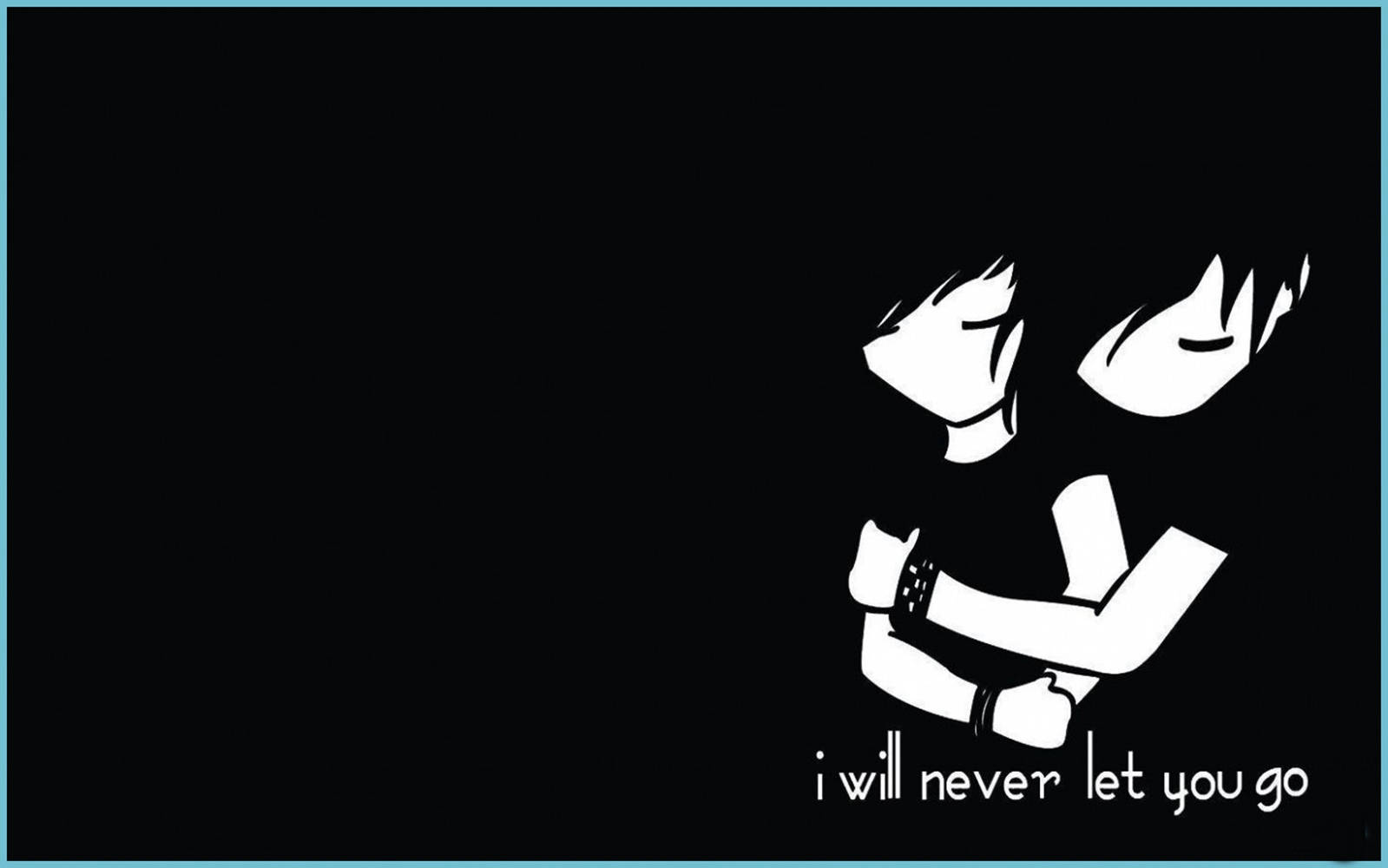 兩個動漫風格人物擁抱，並帶有文字 i will never let you go。