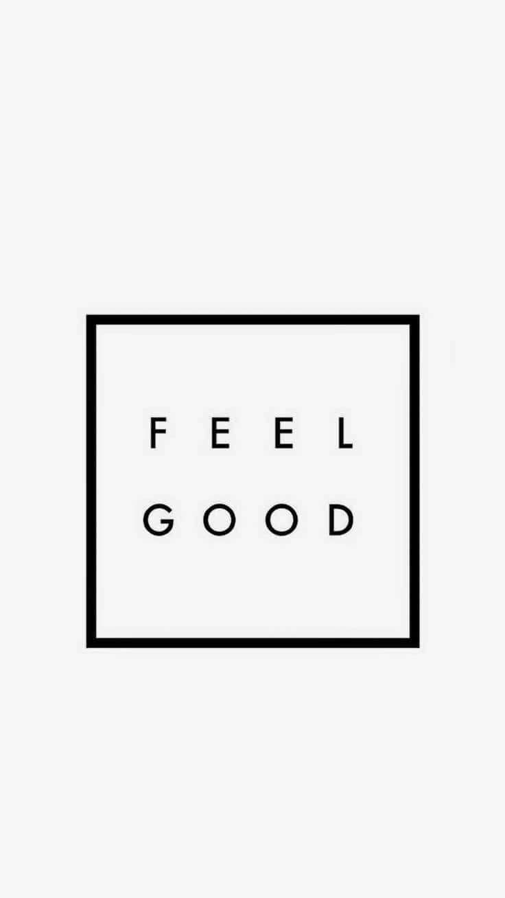 乾淨俐落的白色背景 壁紙 — 簡約黑色文字 'FEEL GOOD' 居中於方形框架內，背景為純白色。