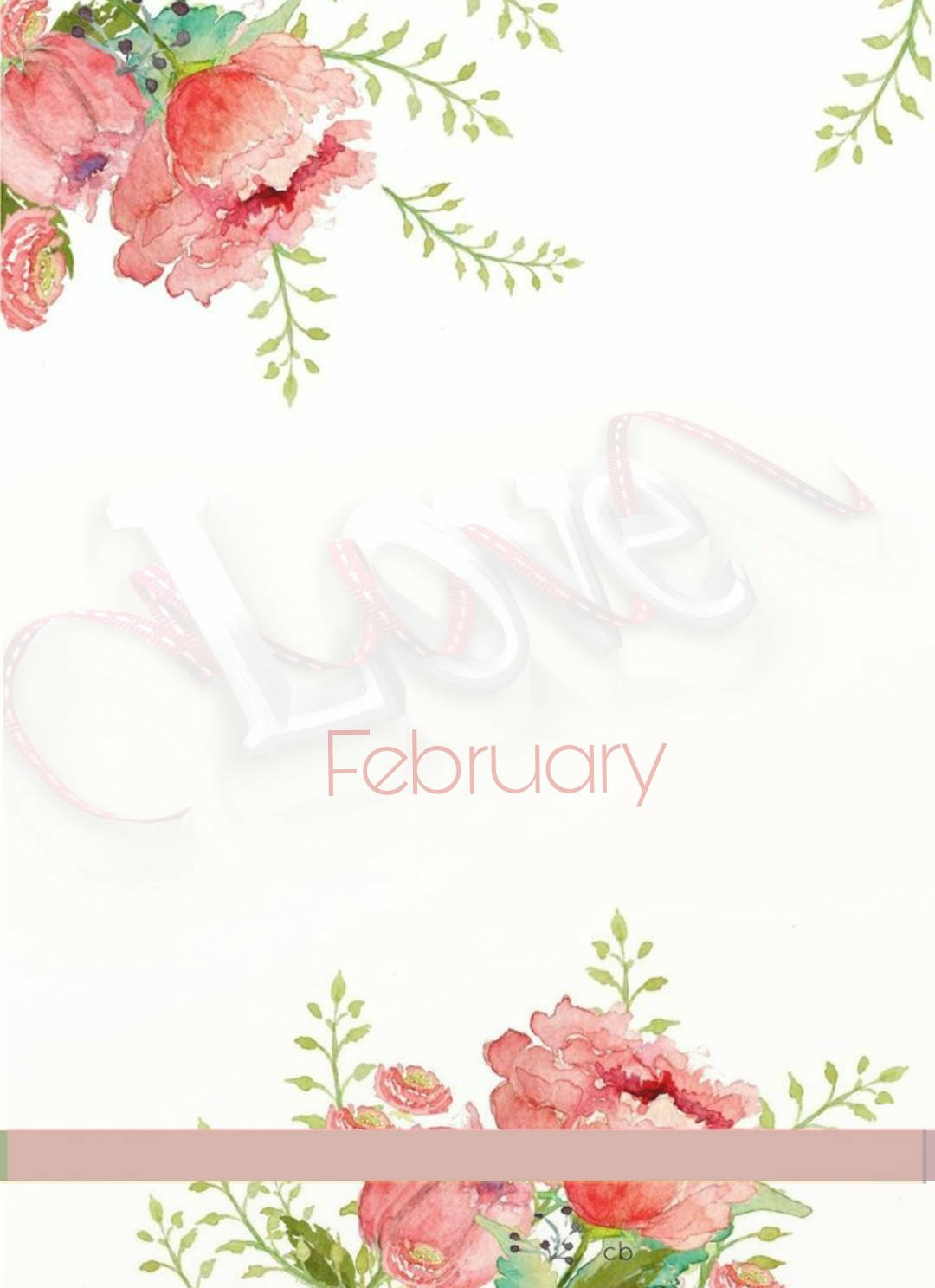 水彩花卉邊框，中央有「Love」和「February」字樣。