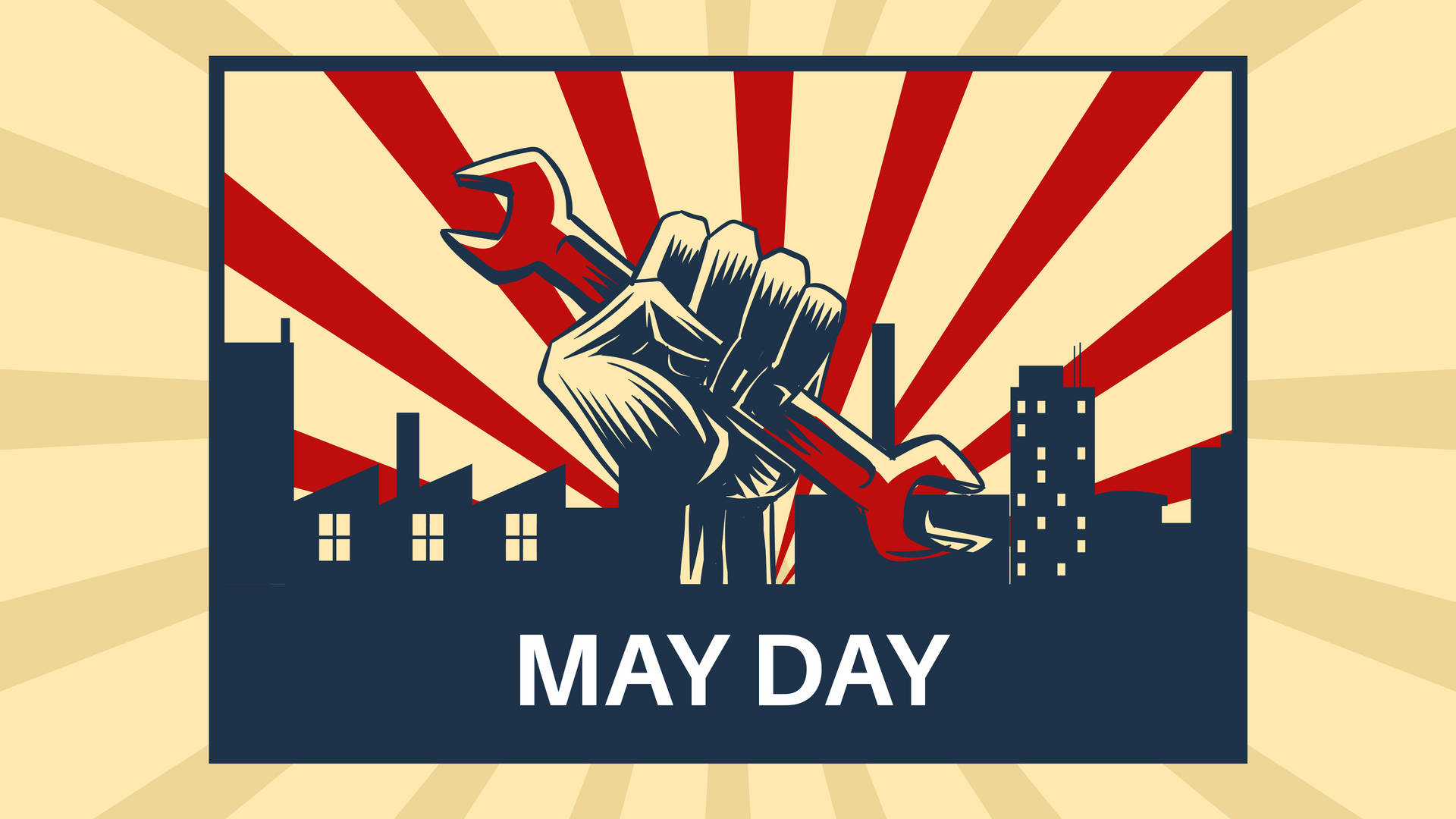 一隻舉起的拳頭在城市天際線上方握著扳手，帶有'MAY DAY'文字。