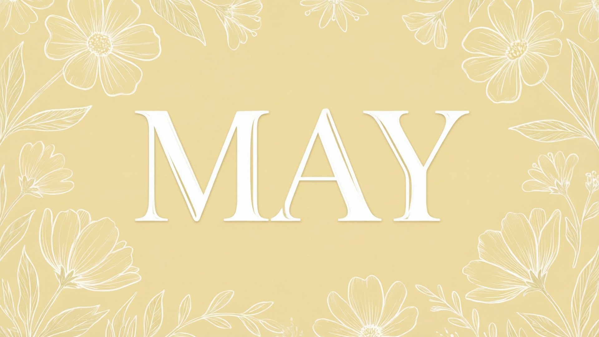 五月極簡字體 壁紙 — 「MAY」一詞以優雅的白色襯線字體居中，置於柔和的米色背景上，背景飾有精緻的白色花卉線條畫。