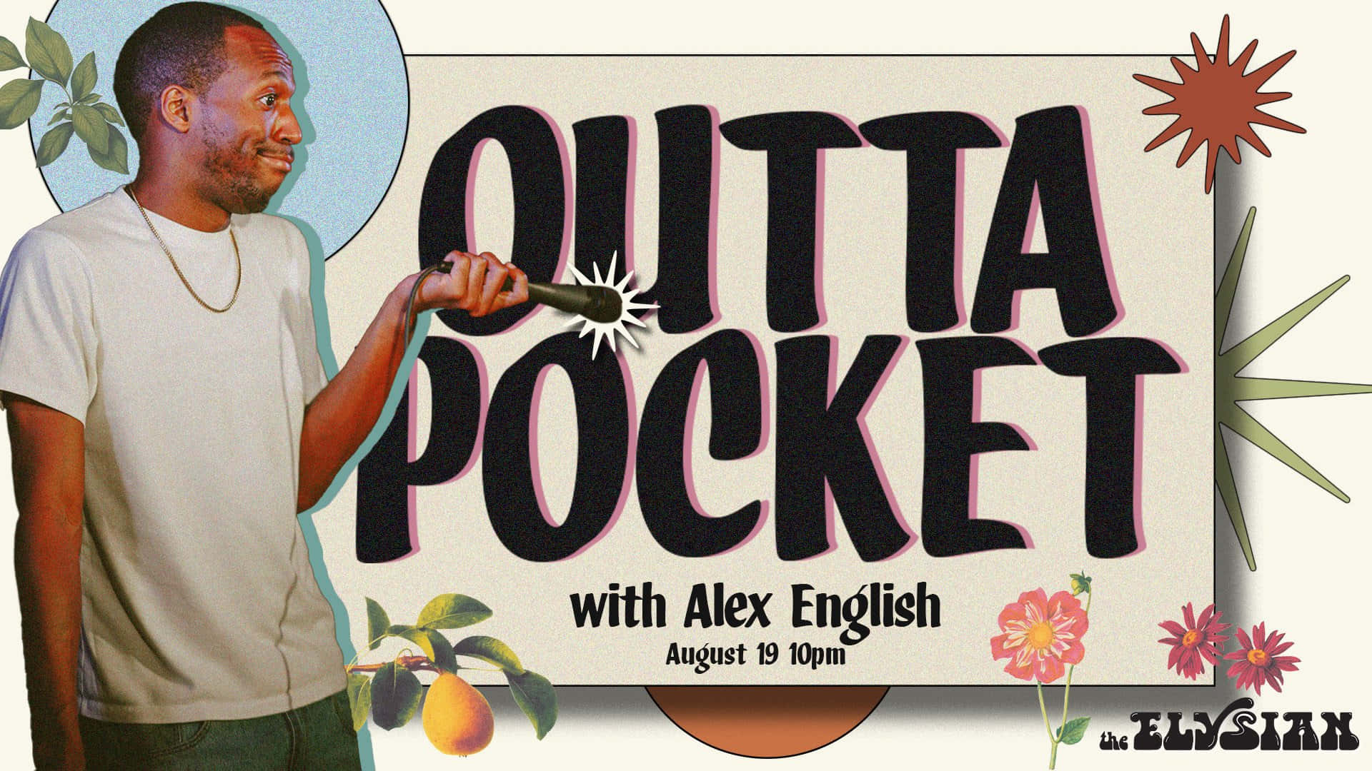 男子手持煙花棒，旁邊是帶有花卉和太陽爆發的「Outta Pocket」活動海報。