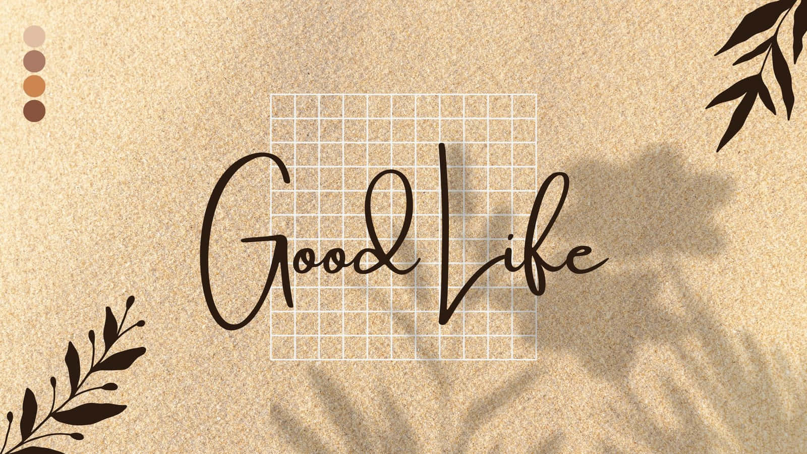在帶有紋理的米色背景上，帶有葉子剪影的Good Life文字。