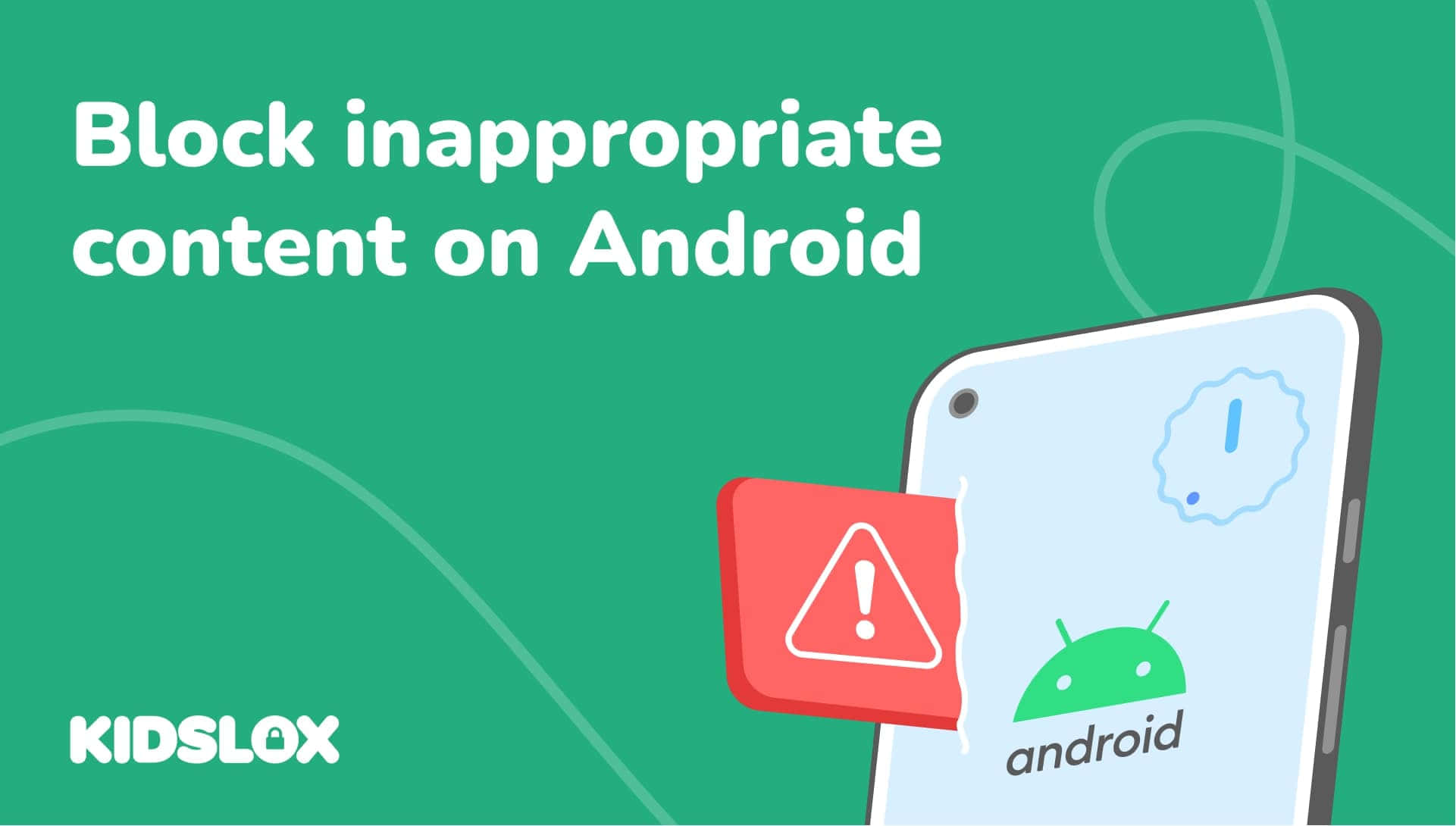 享受安卓的強大效能 壁紙 — 綠色圖形顯示一部帶有Android標誌和警告圖示的智能手機，正在阻止不當內容。