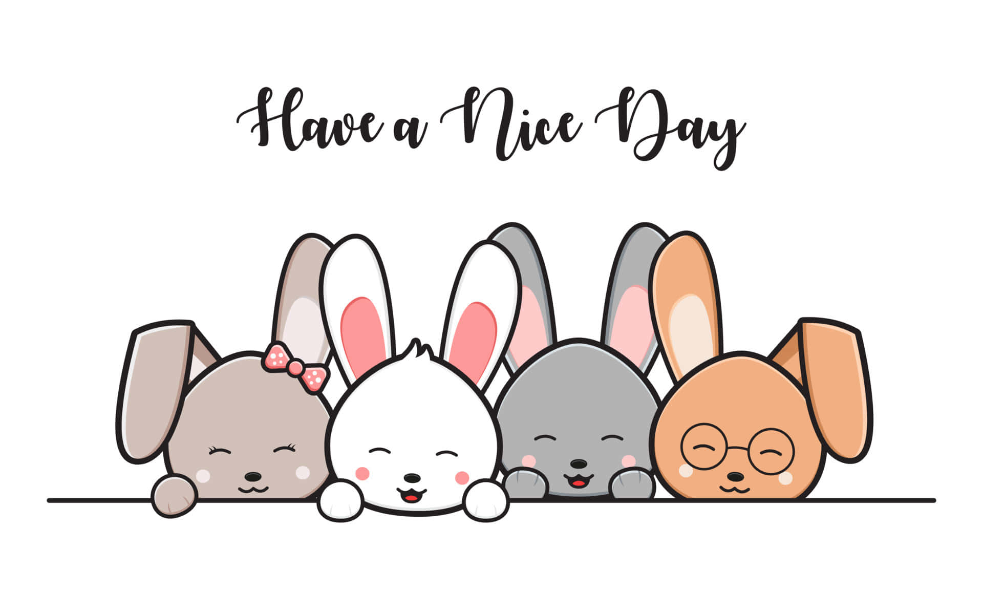 四隻微笑嘅卡通兔仔喺一條線上面探頭，帶有 'Have a Nice Day' 文字。