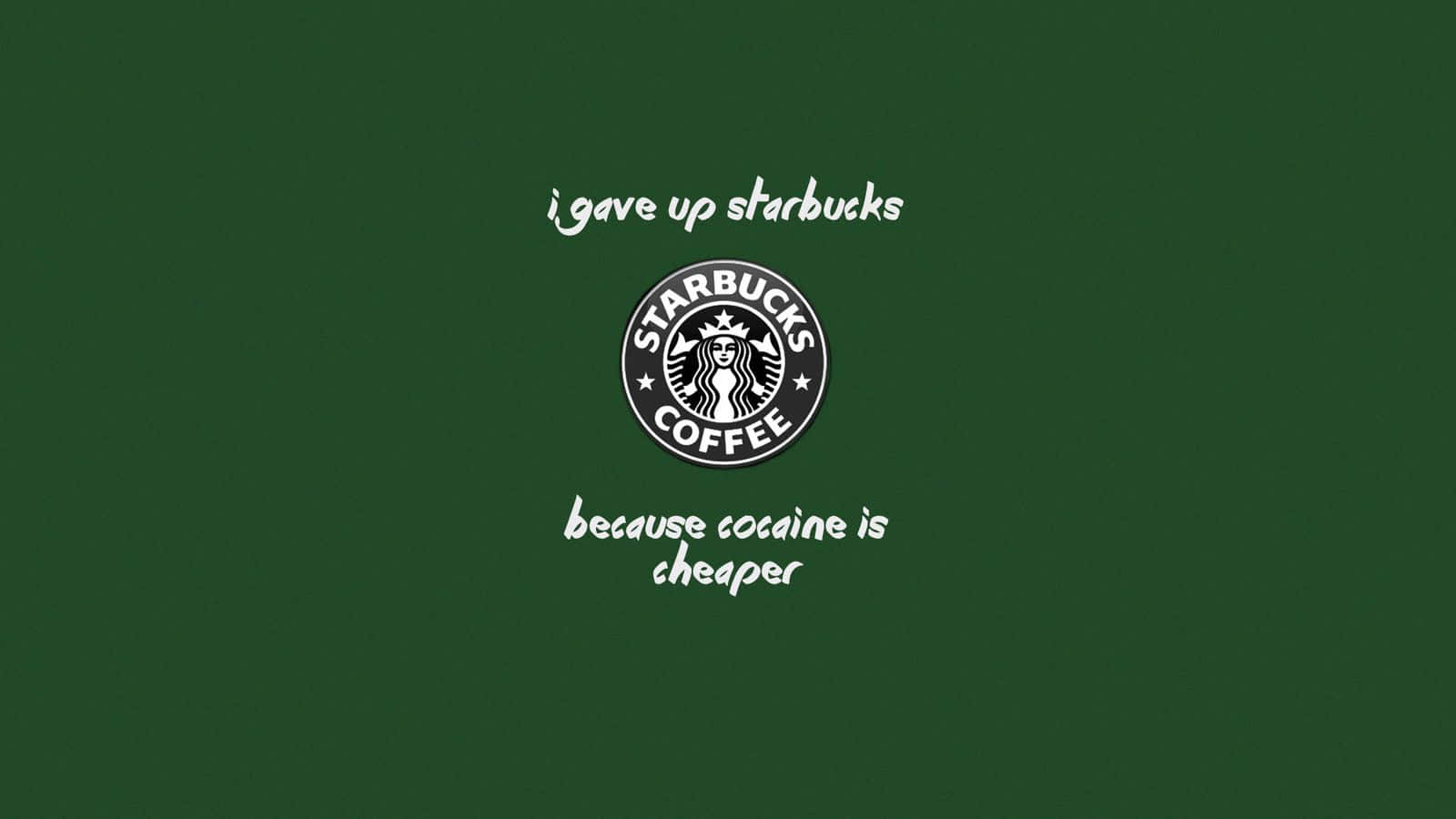 Starbucks標誌附有諷刺文字，關於因可卡因更便宜而辭職