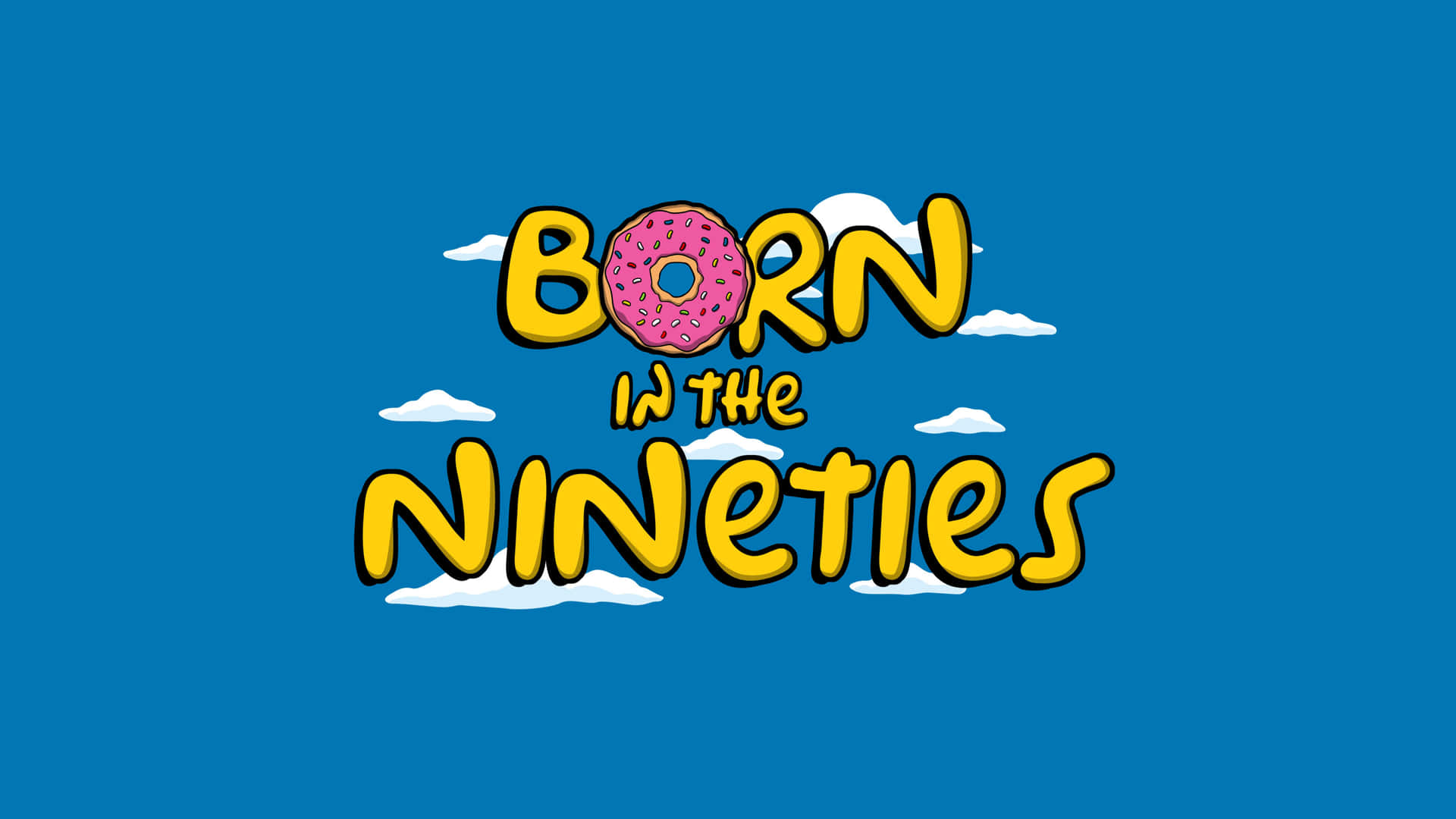 粗體黃色文字「Born in the Nineties」，字母O以粉紅色糖霜甜甜圈取代，置於藍天白雲上。