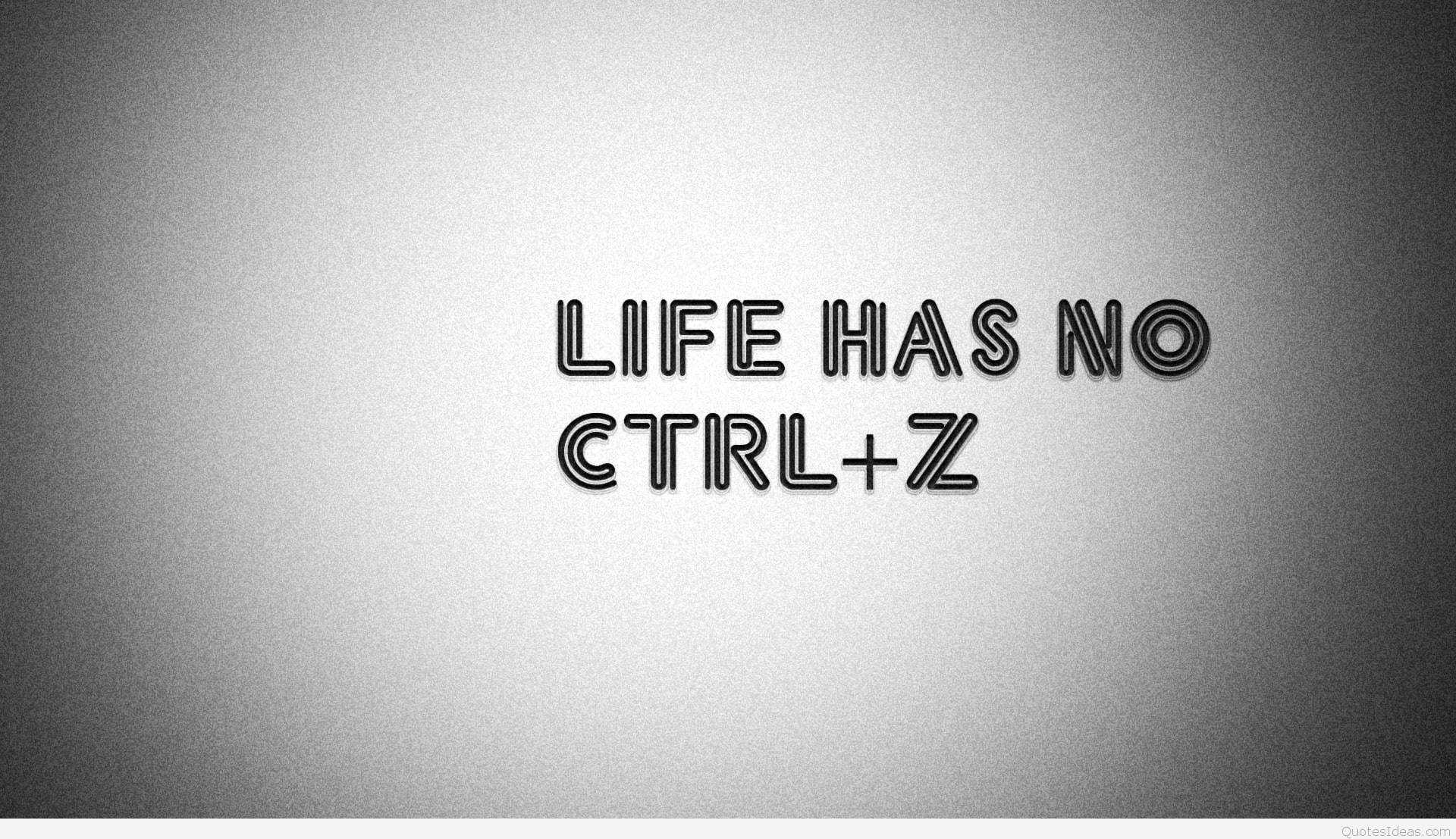 文字引用 life has no ctrl z 在灰色漸變背景上