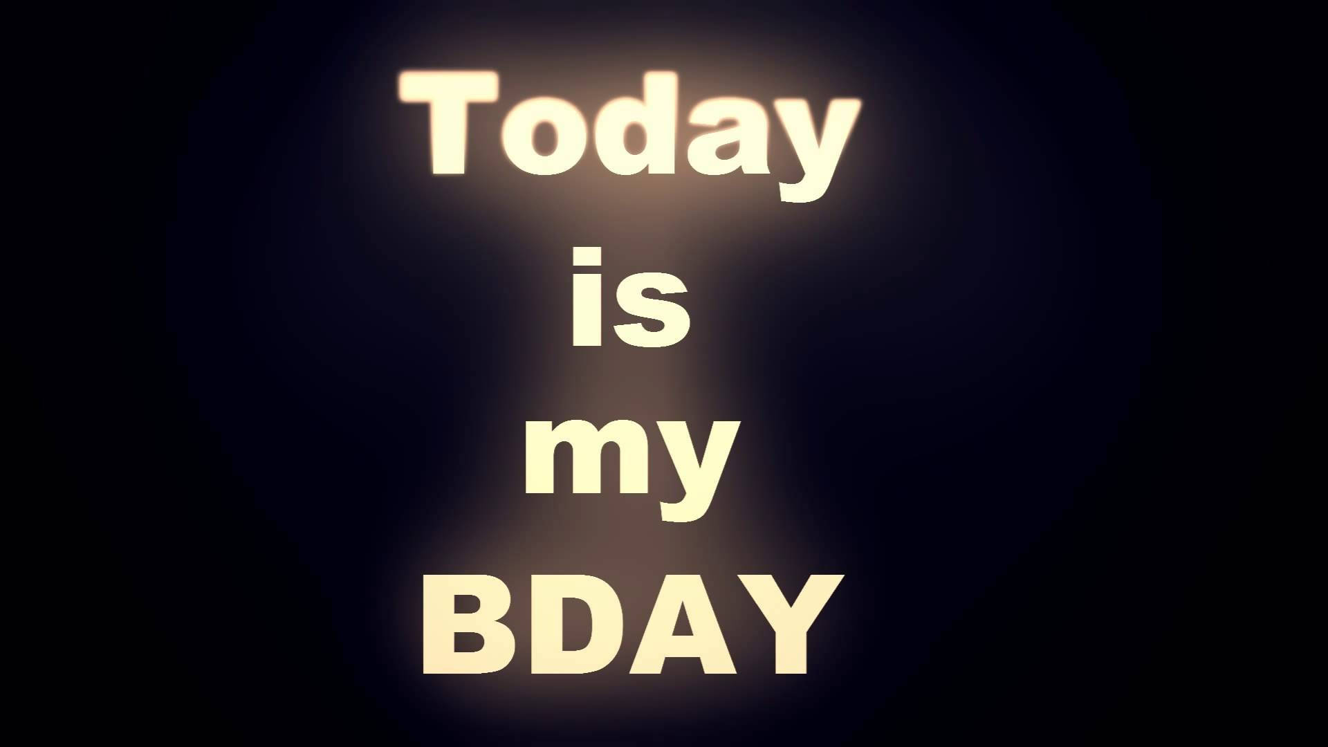 今天是我的生日 壁紙 — 大膽發光文字在深色漸變背景上宣告「Today is my BDAY」，帶有柔和光暈。
