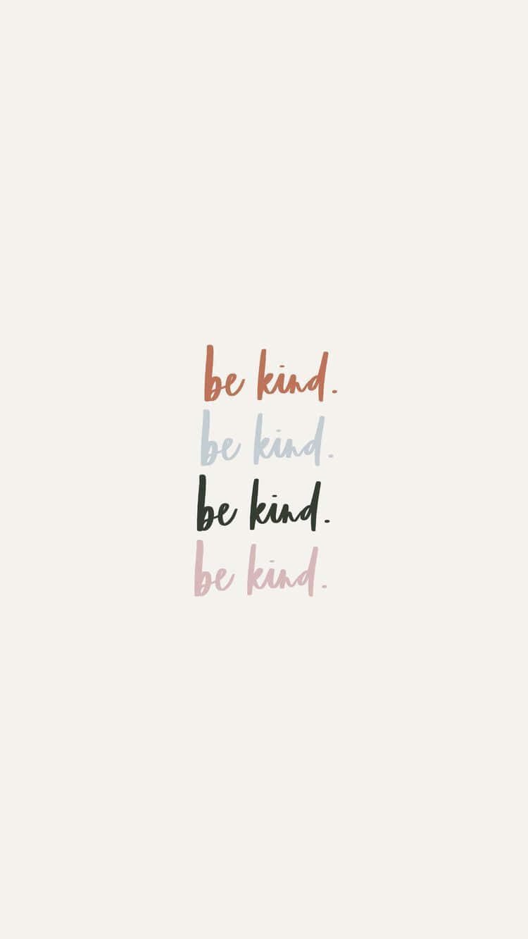 四行文字在米色背景上以粉彩色重複「be kind」。