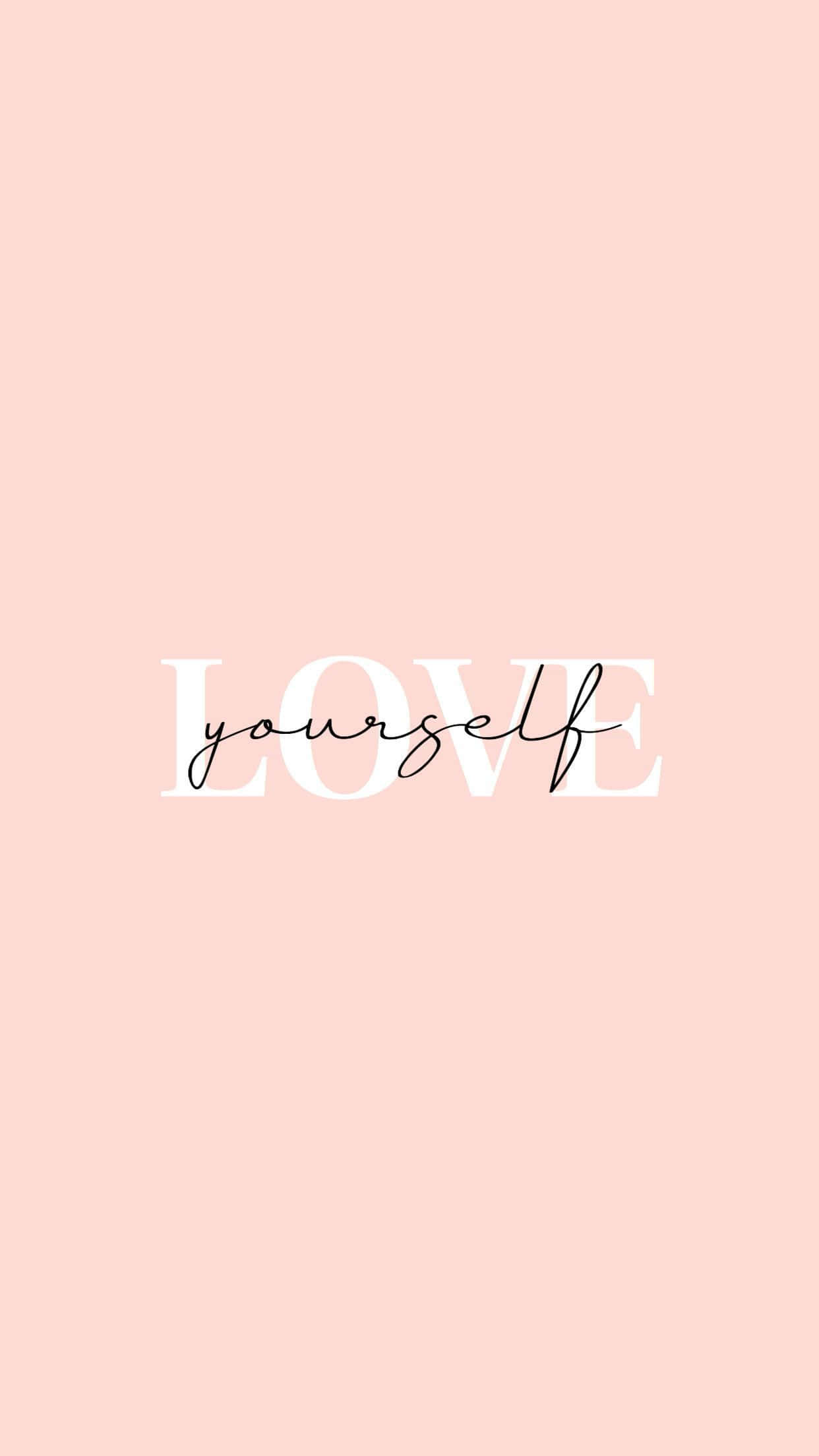 粉紅色背景，混合字體顯示love yourself訊息。
