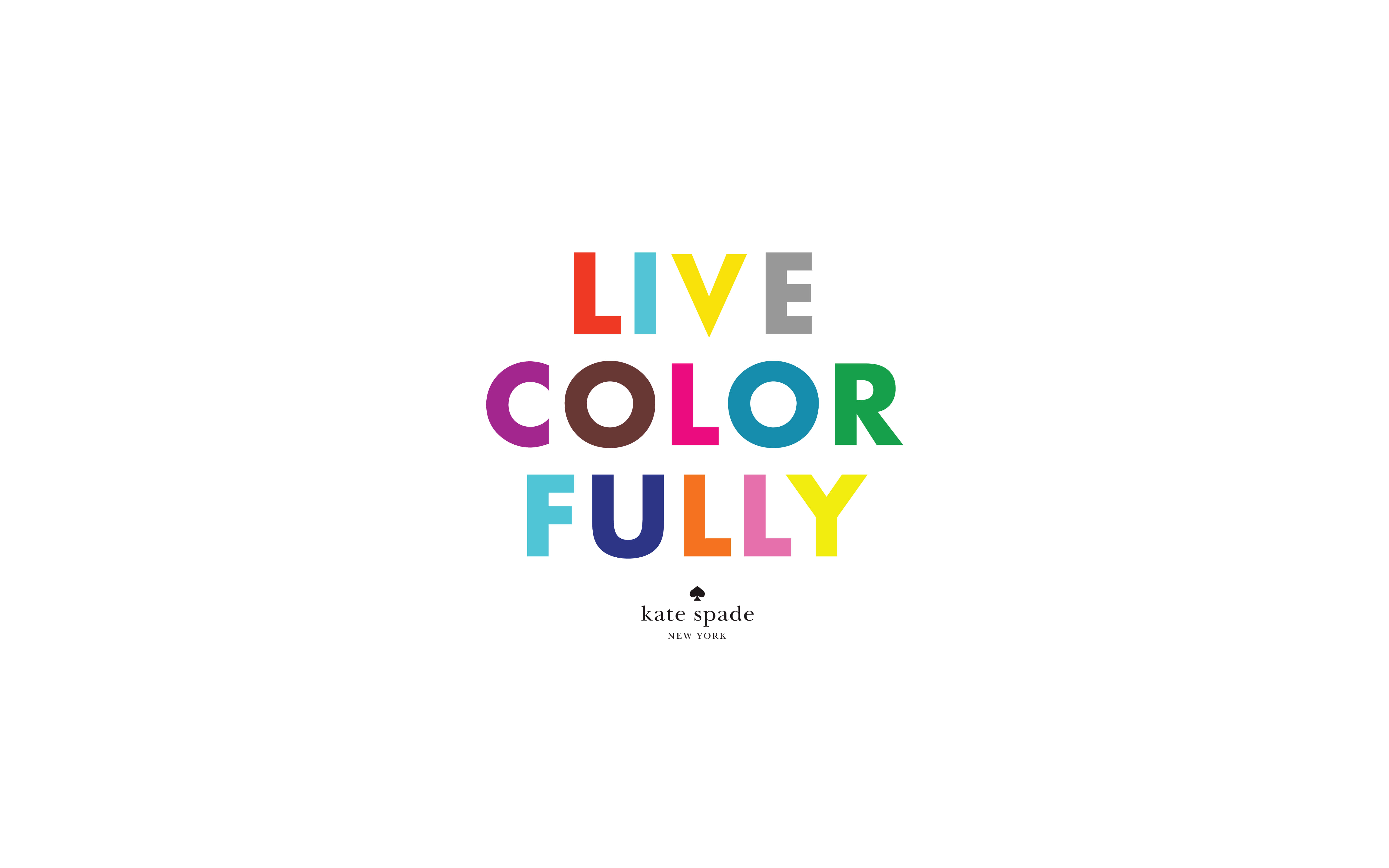 以Kate Spade為你的衣櫥增添一絲高雅氣質 壁紙 — 鮮豔多彩的文字寫著「LIVE COLOR FULLY」，背景為純白色，下方有一個小小的Kate Spade標誌。