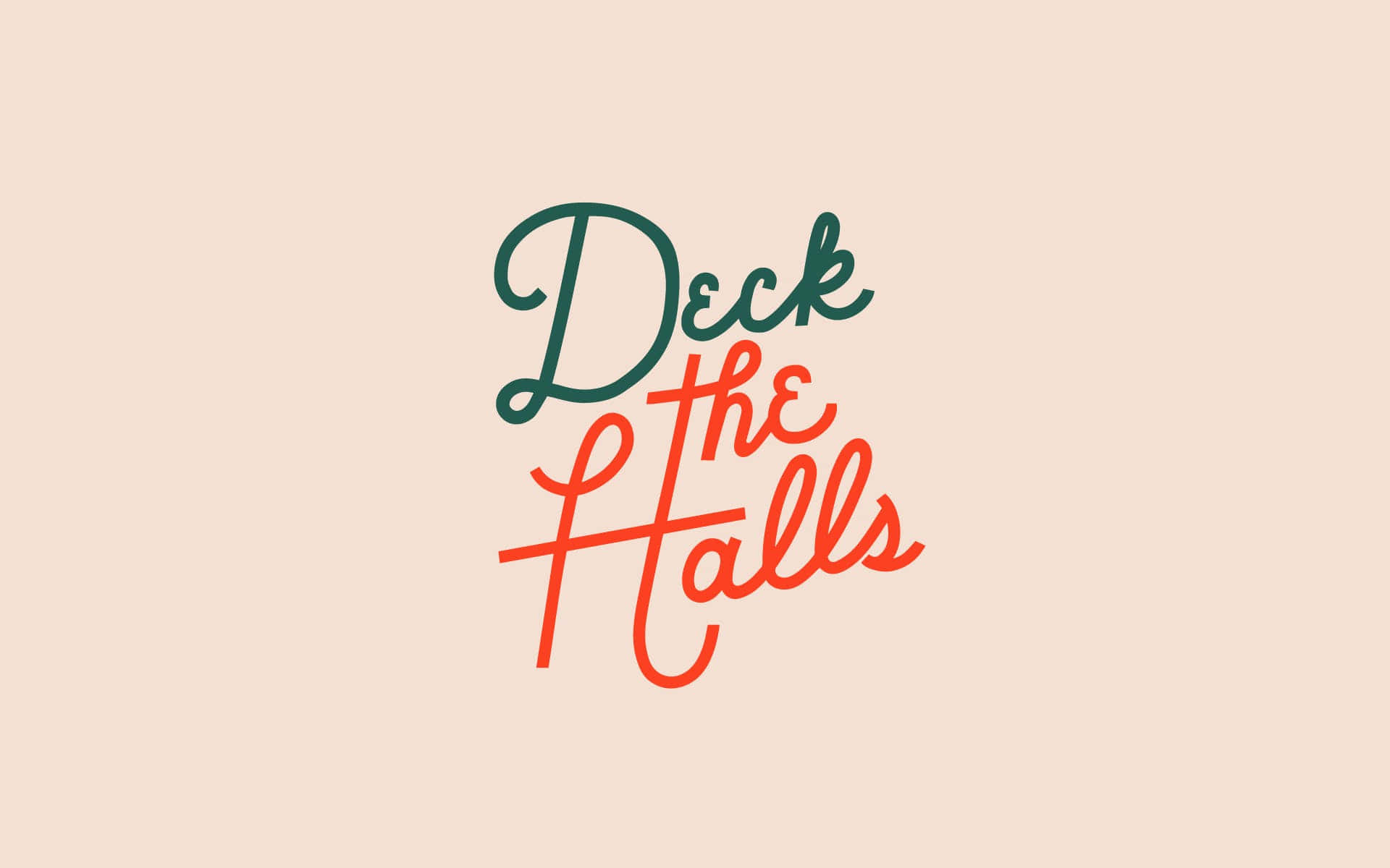 在米色背景上以風格化綠色和紅色字體書寫的 Deck the Halls 節日短語。