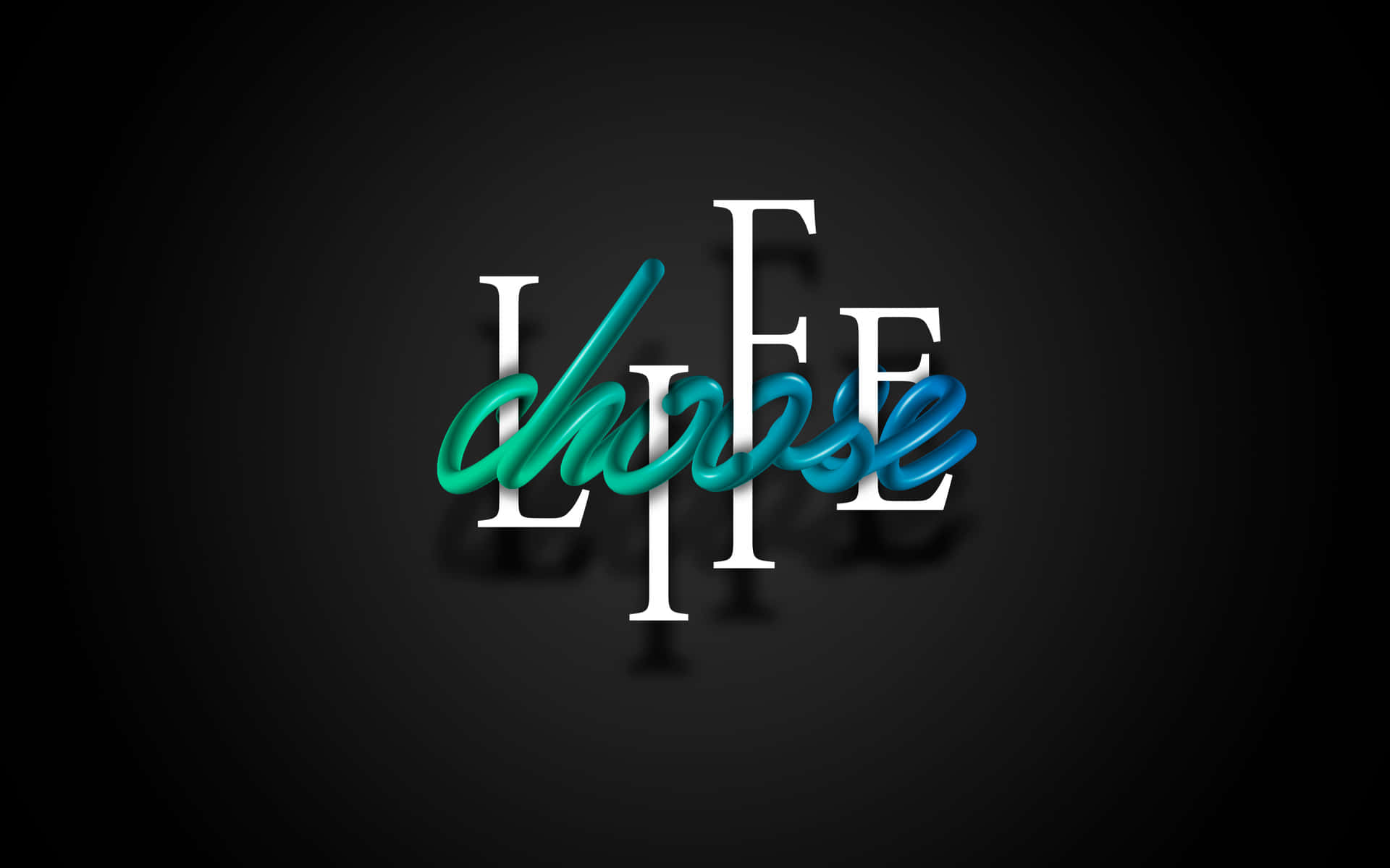光澤青綠色手寫字體 choose 疊加在深色漸變背景上的白色 LIFE 文字上。