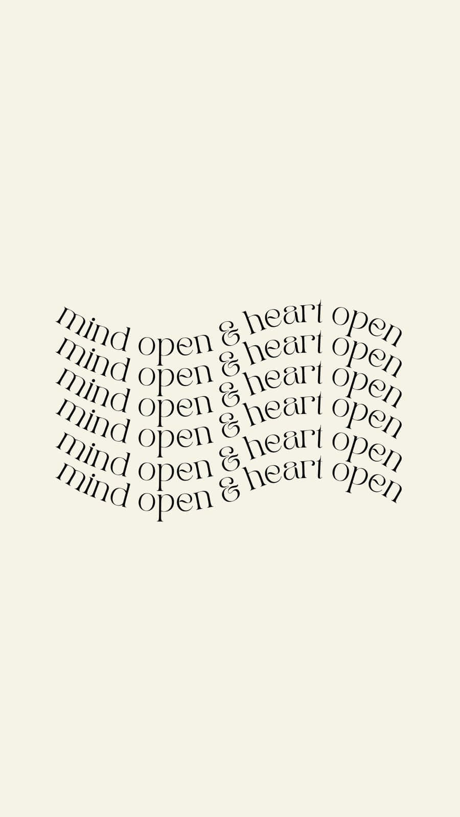 在奶油色背景上以優雅手寫體重複 'mind open & heart open' 的文字藝術。