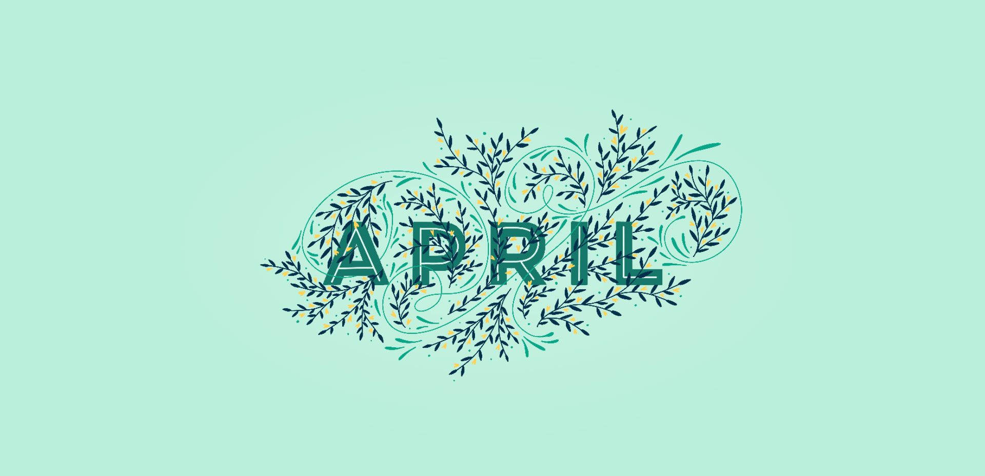 薄荷色背景上被裝飾性綠葉包圍的April文字