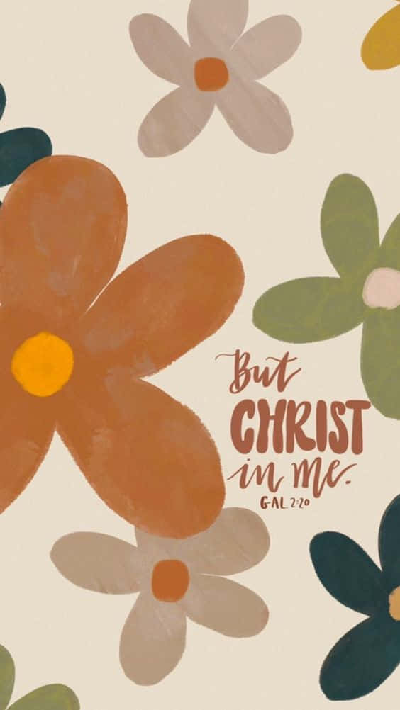 帶有聖經經文 But CHRIST in me GAL 2:20 的花卉圖案