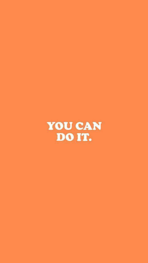 鮮豔橙色背景，帶有白色勵志文字「YOU CAN DO IT」。