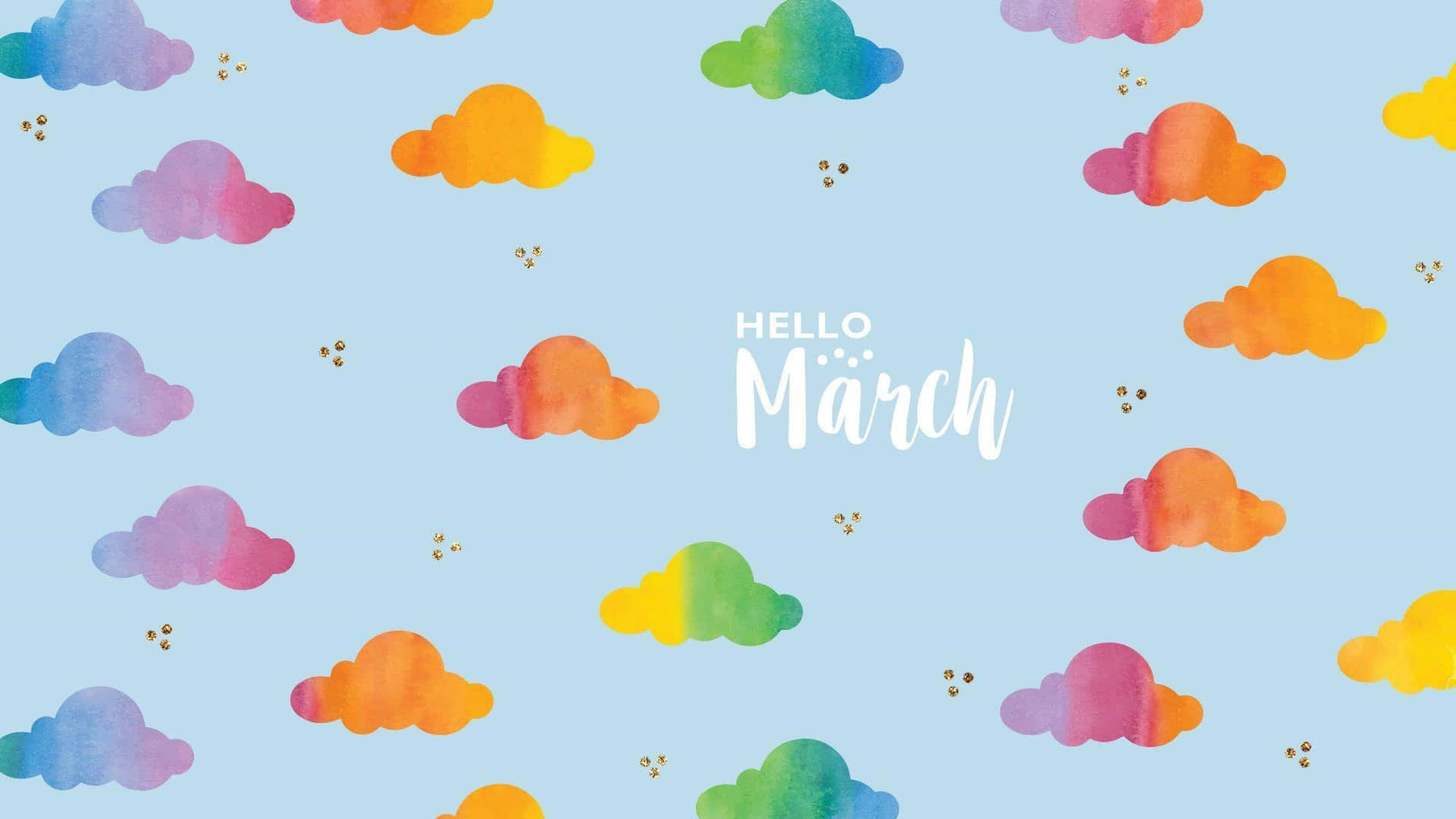 藍色背景上色彩繽紛的水彩雲朵，帶有「Hello March」文字和金色閃粉。