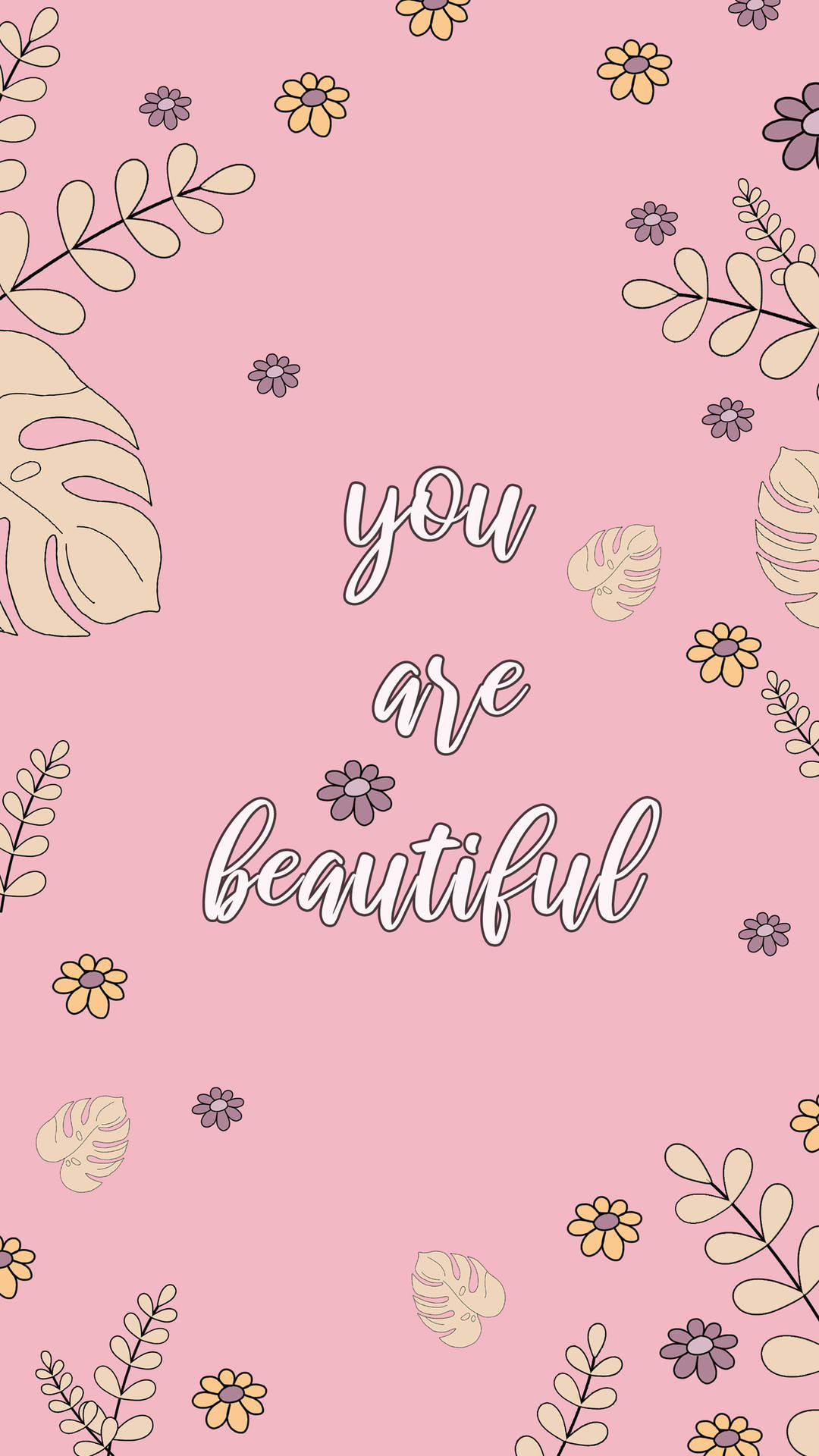 帶有花卉圖案和短語 you are beautiful 的粉紅色壁紙。
