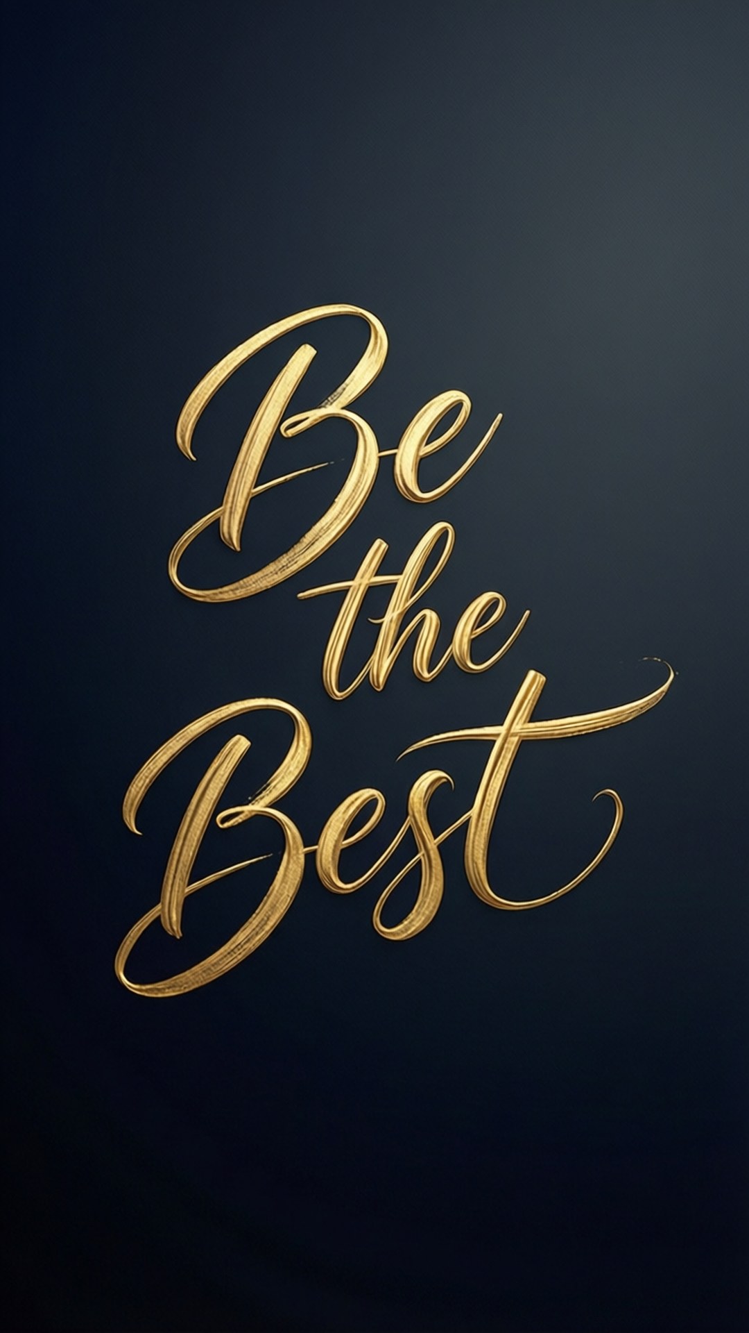 做到最好 壁紙 — 金色草書文字 'Be the Best' 在深藍色漸變背景上閃耀。