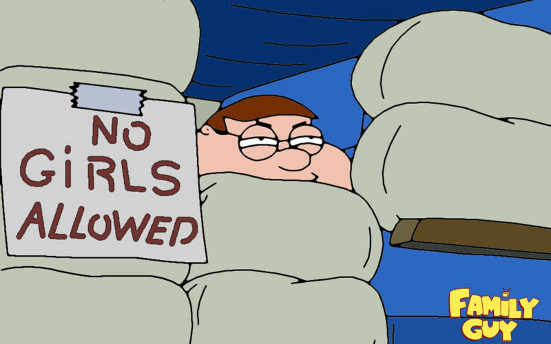 彼得·格里芬半埋在毯子下，拿著一塊『No Girls Allowed』的牌子。