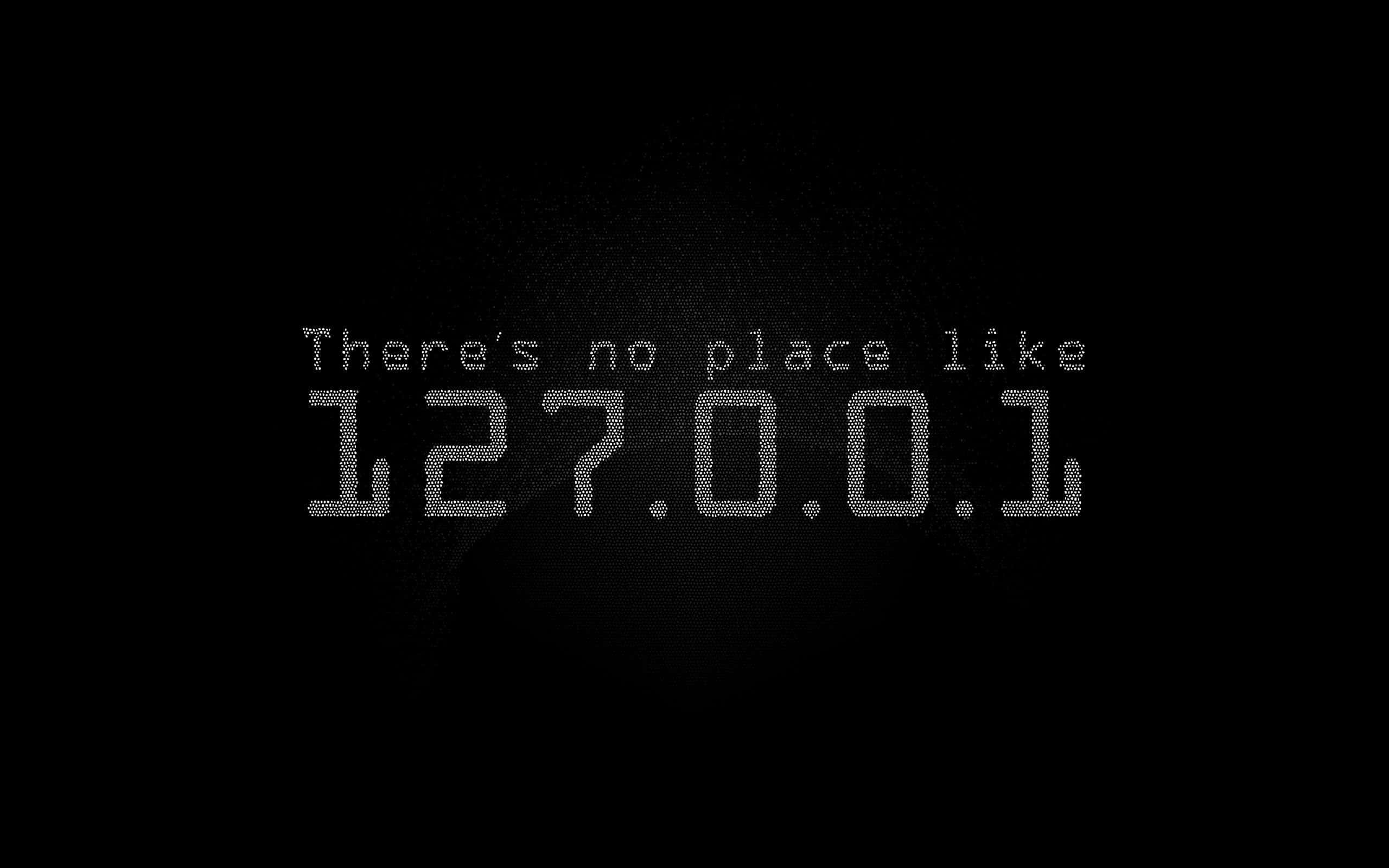 Simple Black 桌布 壁紙 — 像素化文字顯示 there's no place like 127.0.0.1，背景為深色紋理。