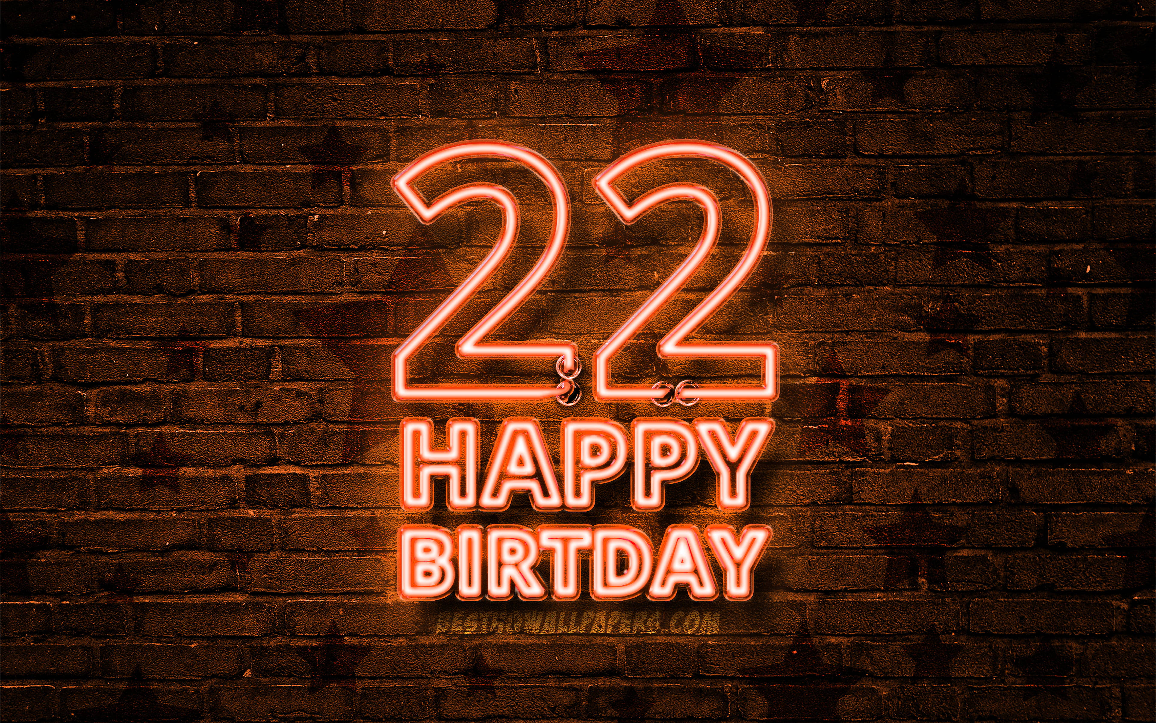Birthday 桌布 壁紙 — 充滿活力的橙色霓虹燈牌寫著 22 HAPPY BIRTHDAY，在深色紋理磚牆上發光。