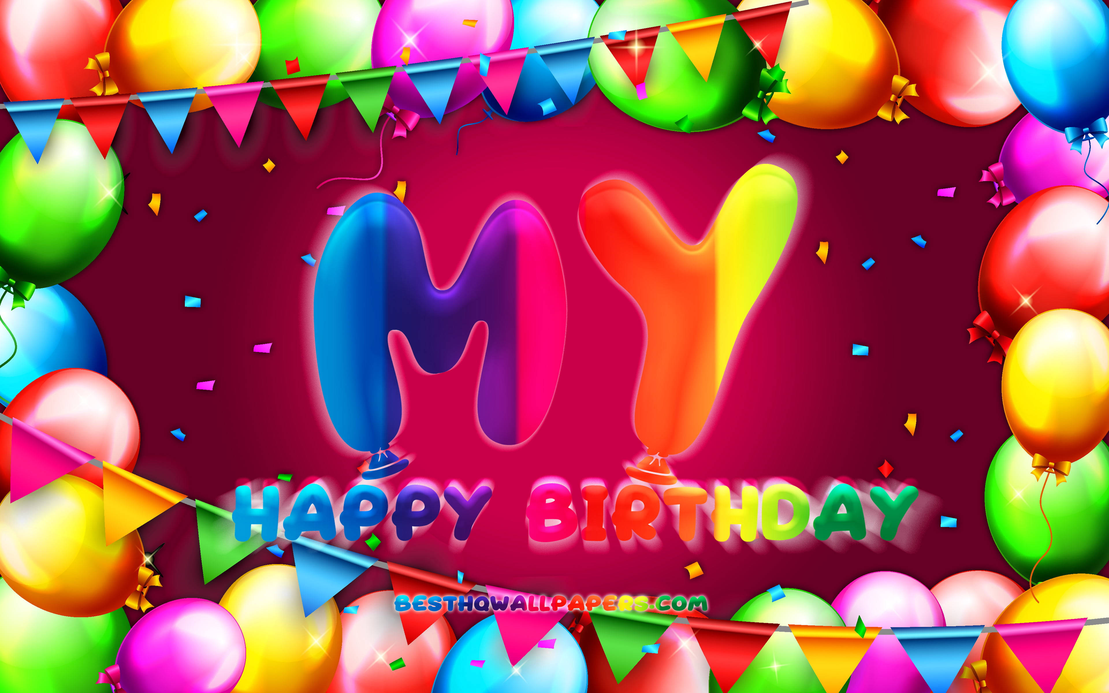 Birthday 桌布 壁紙 — 充滿活力的生日祝福，色彩繽紛的氣球、五彩紙屑和粗體字母拼出「MY HAPPY BIRTHDAY」，背景為深洋紅色。