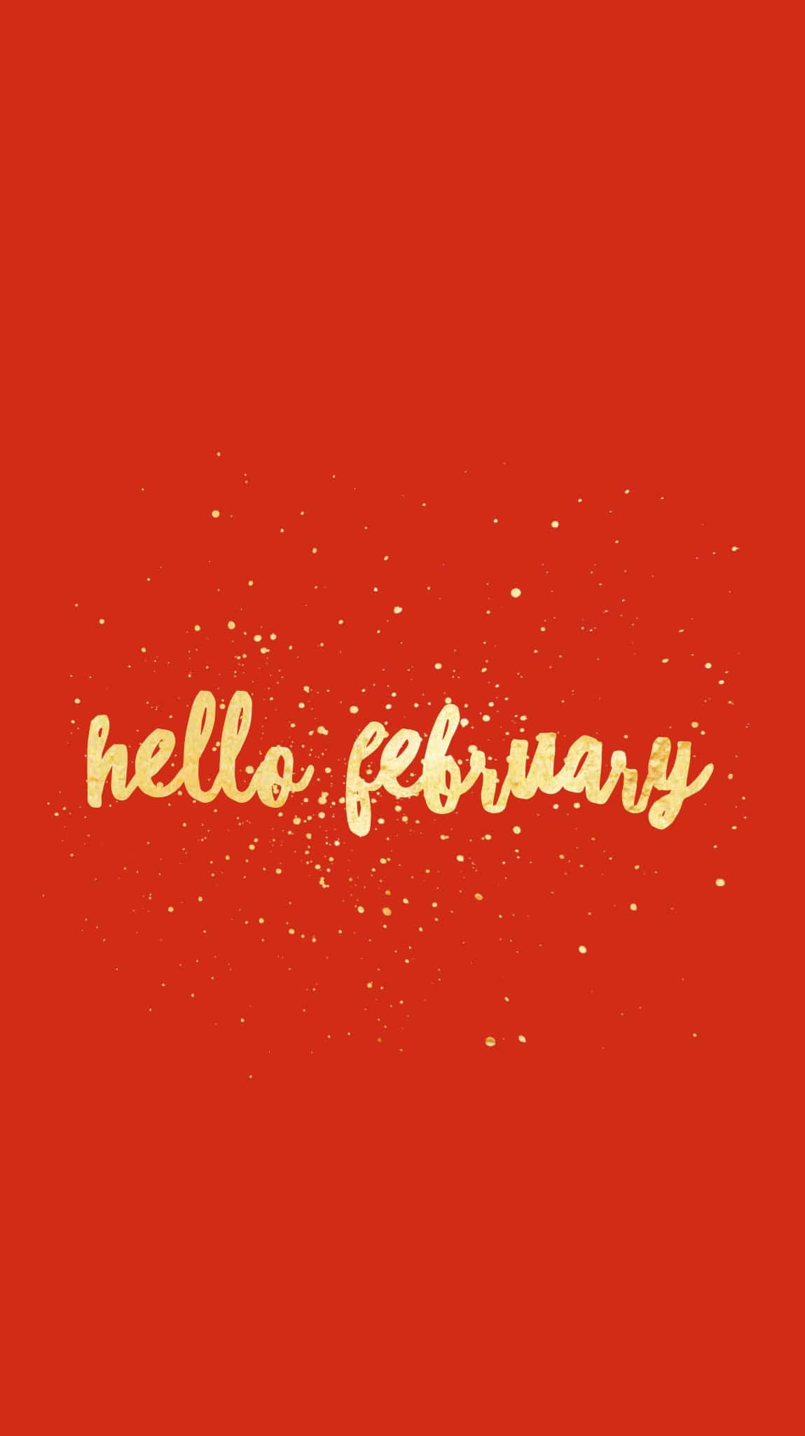 February iPhone 桌布 壁紙 — 充滿活力的紅色背景，金色閃爍的文字寫著 hello february，周圍環繞著閃閃發光的粒子。