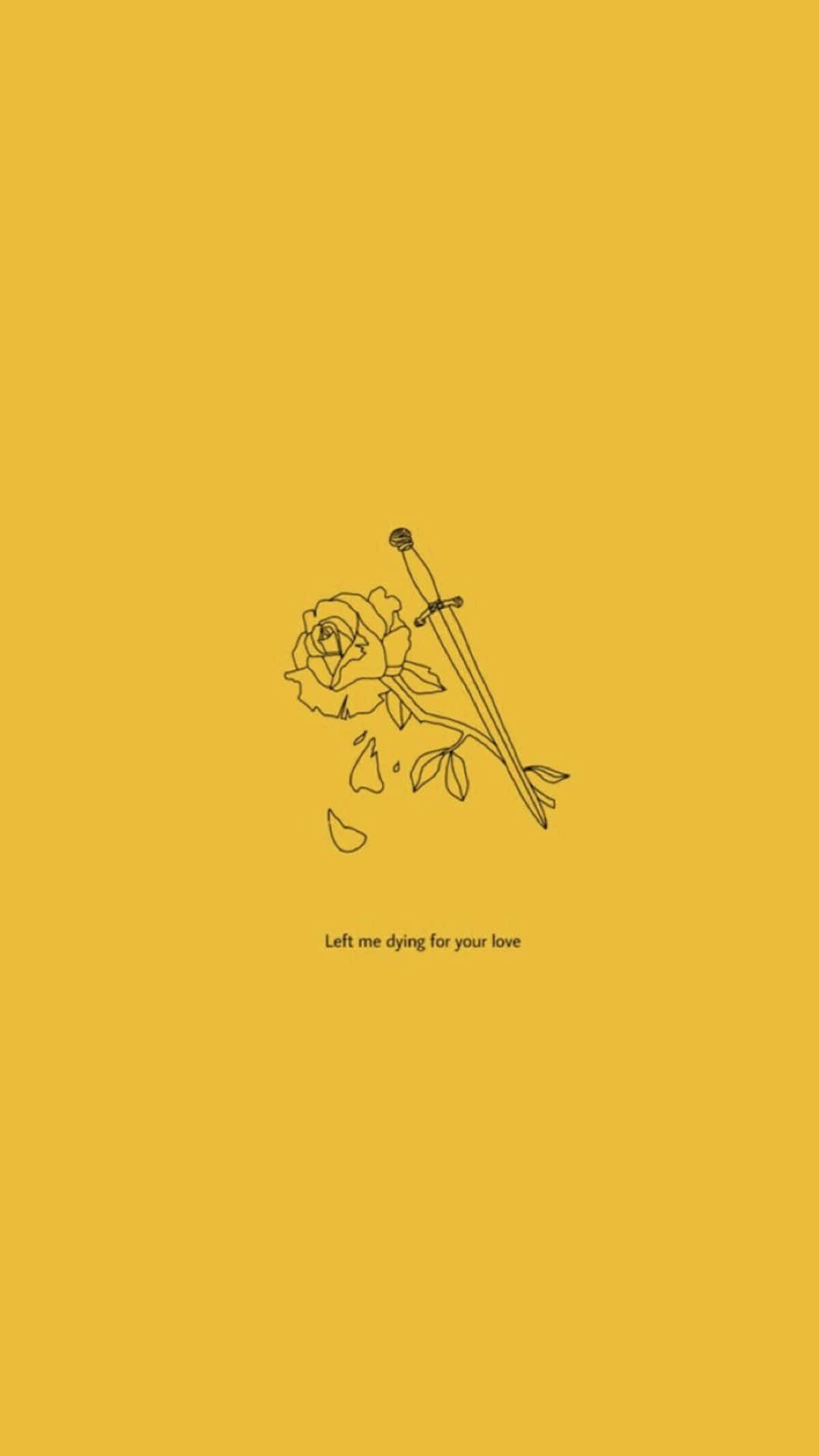 玫瑰與劍的插圖，文字為 Left me dying for your love。