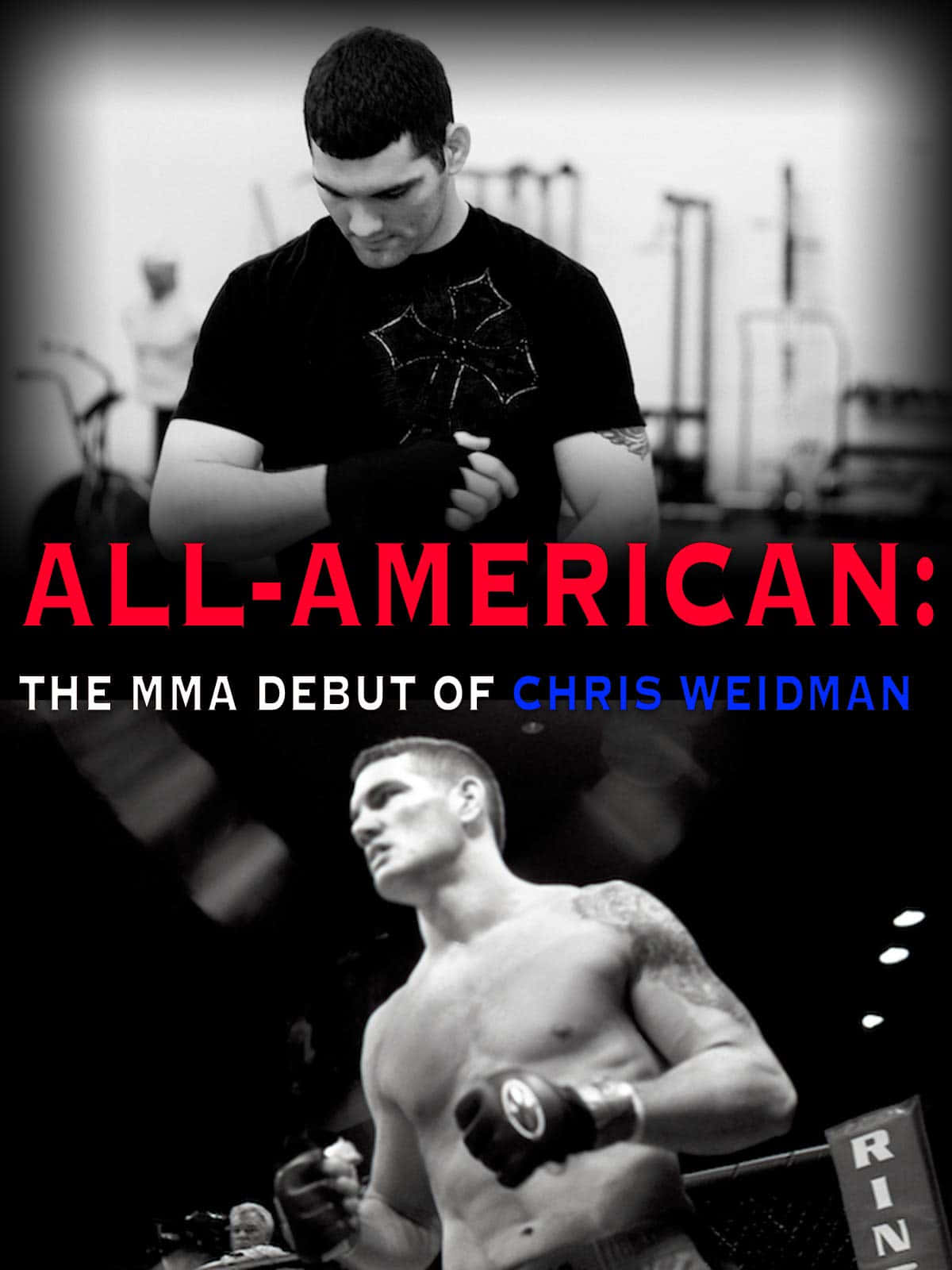 Chris Weidman MMA 首秀海報，包含訓練和比賽場景。