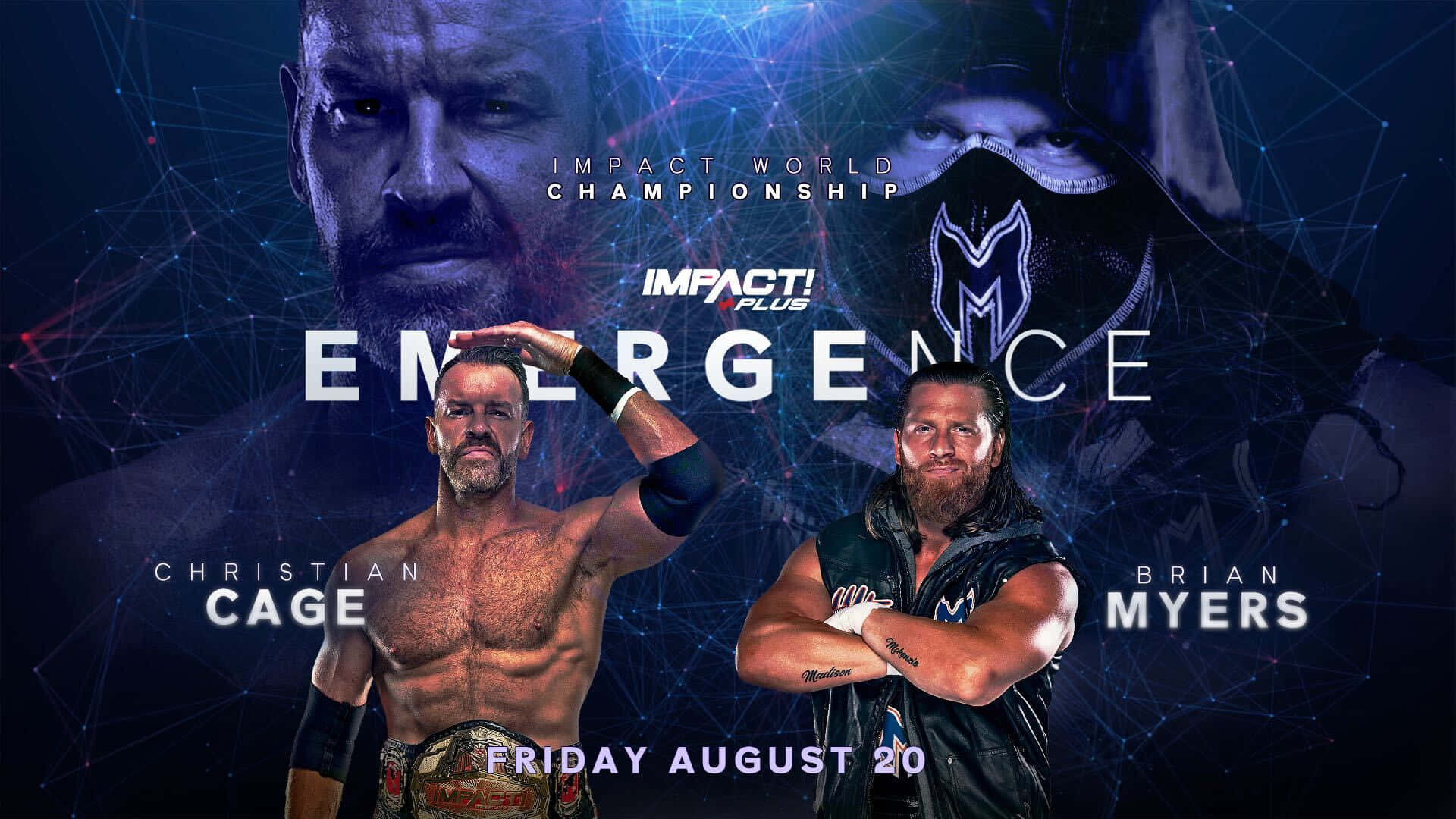 摔角手 Christian Cage 和 Brian Myers 在 Impact Plus Emergence 的宣傳海報中。