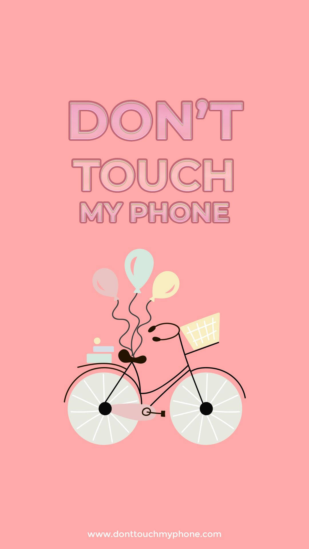 單車載著氣球和蛋糕，並有「Don't Touch My Phone」文字。 — 別碰我的手機 壁紙